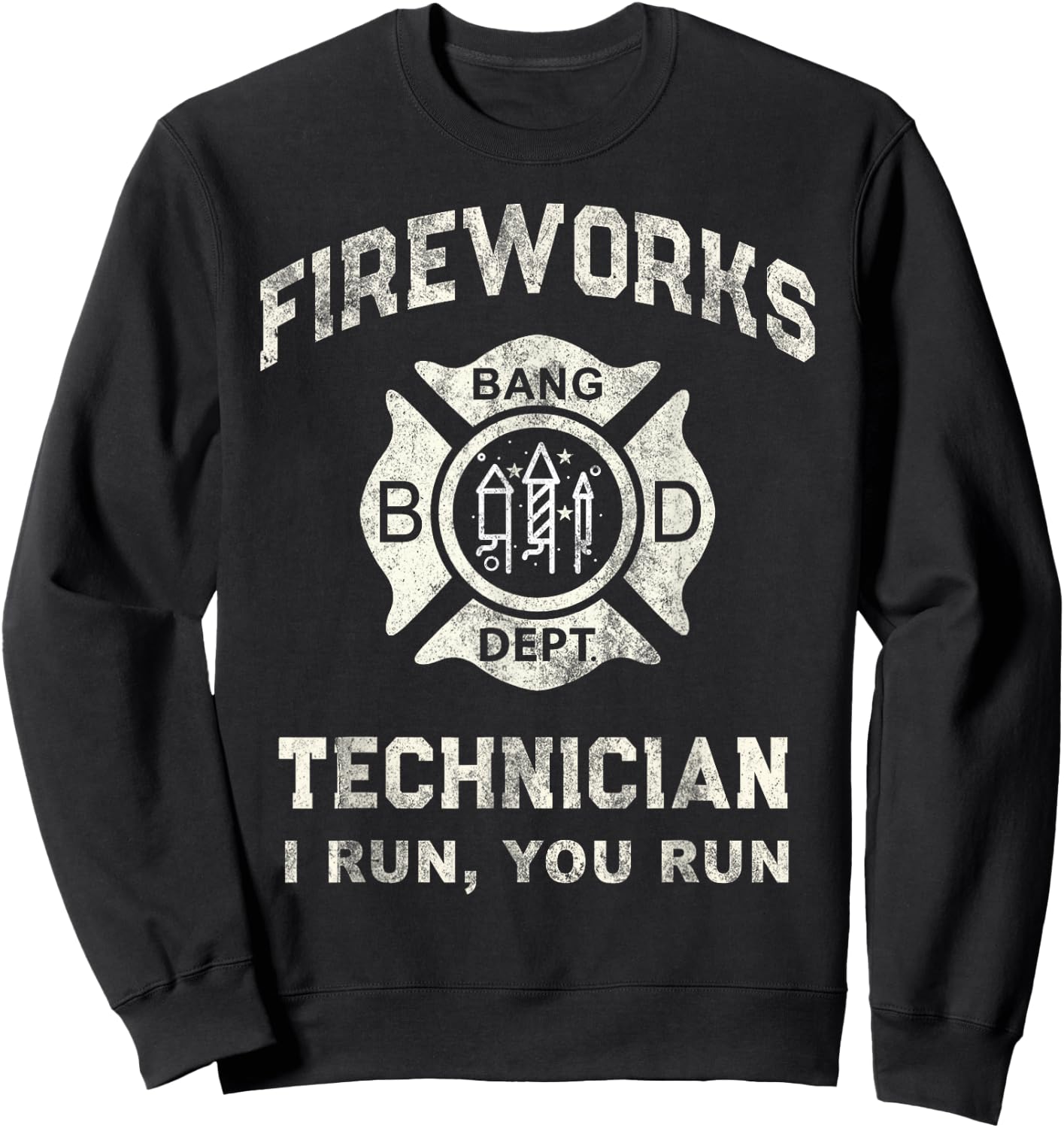 Funny FIREWORKS TECHNICIAN Fire Fighter Boom Squad Just Here Sweatshirt - Sweatshirt | Black