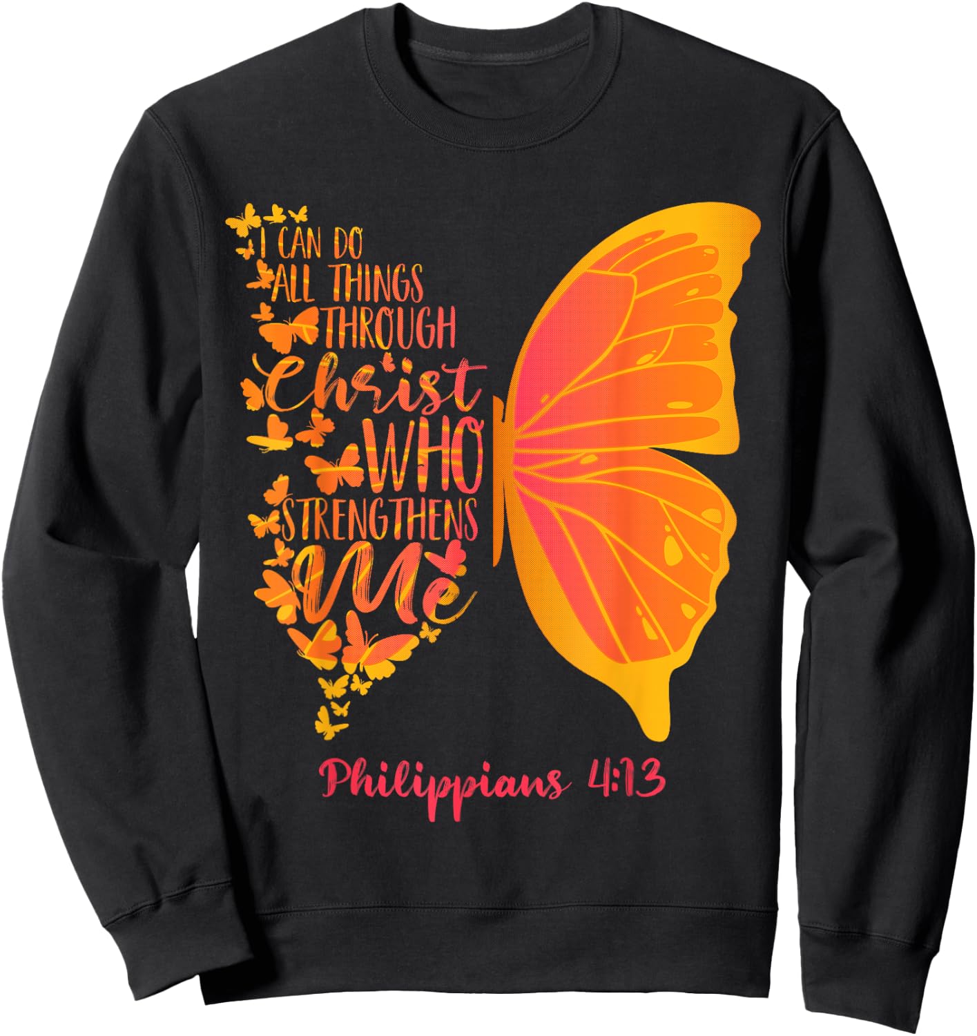 Can Do All Things Through Christ Who Strengthens Me I Gift Sweatshirt - Sweatshirt | Black