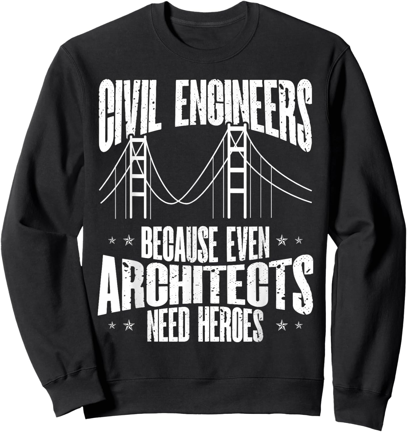 Civil Engineering Construction Civil Engineer Bridge Sweatshirt - Sweatshirt | Black