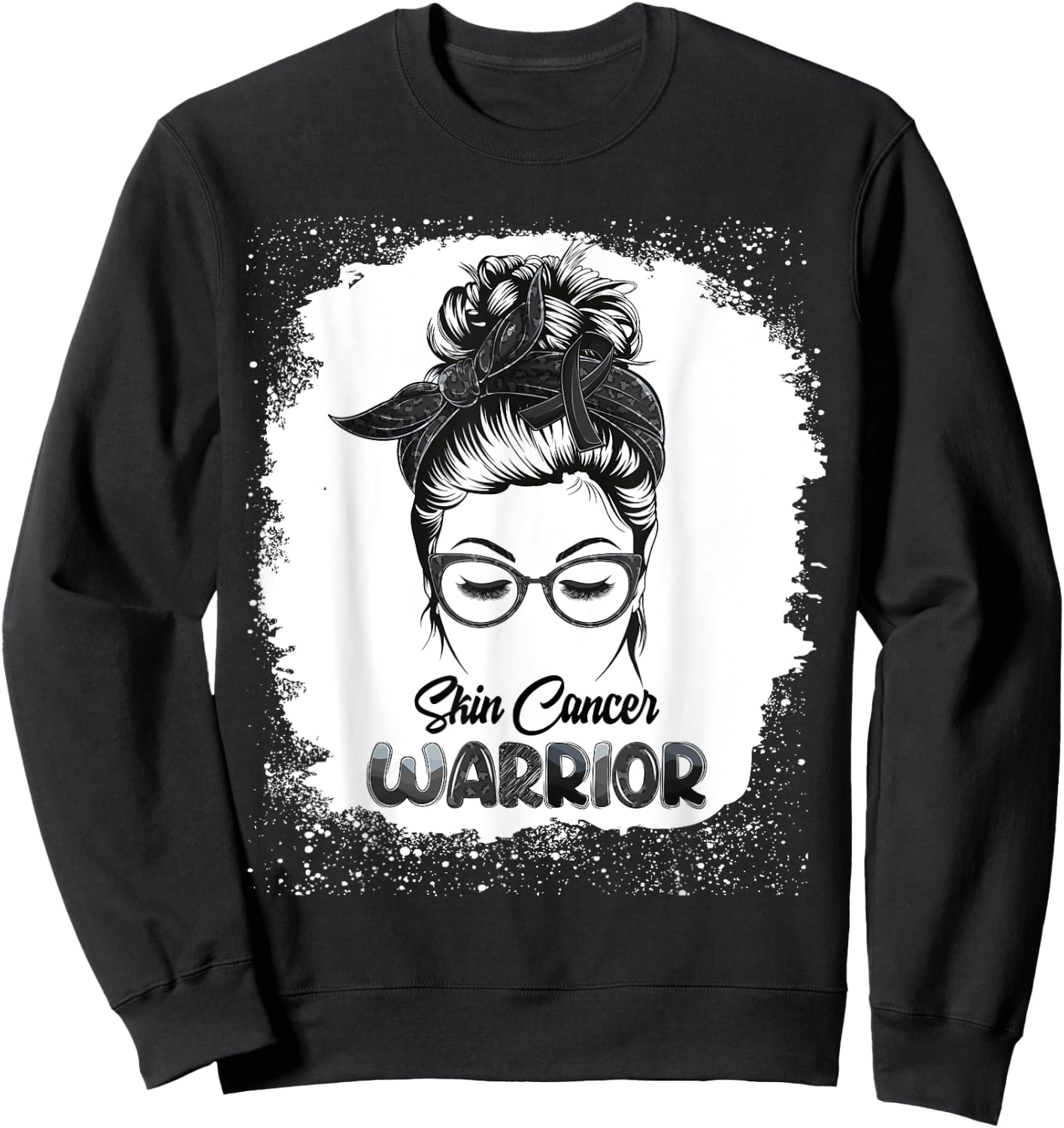 Skin Cancer Warrior Bleached Messy Bun Survivor Believe Sweatshirt - Sweatshirt | Black
