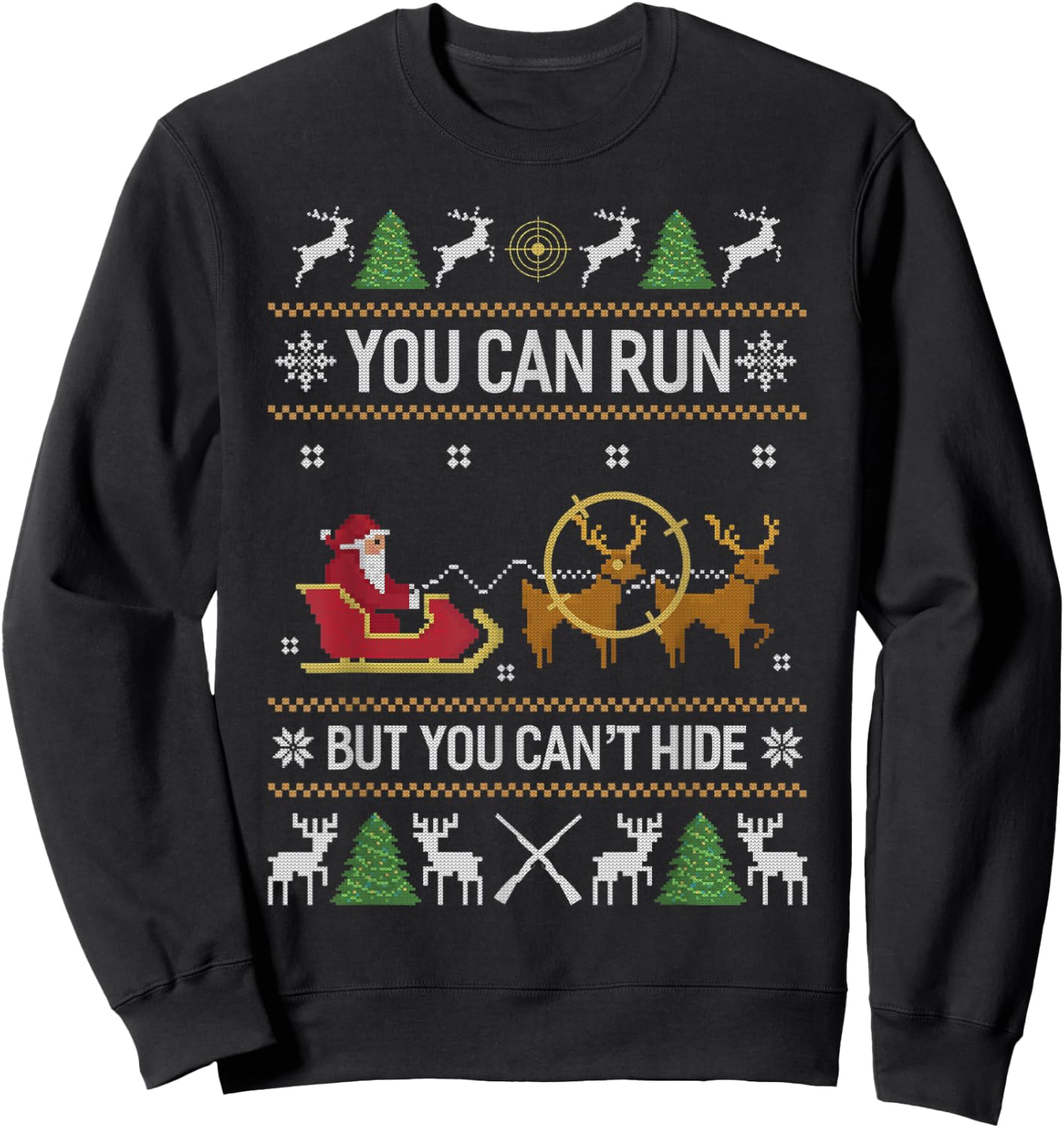 Deer Hunting Santa Hunter Ugly Christmas Sweater Xmas Gifts Sweatshirt - Sweatshirt | Black