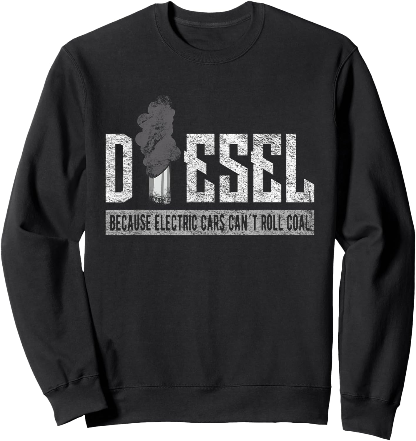 ROLL COAL TRUCK / DIESEL TRUCK Electric Cars Can't Roll Coll Sweatshirt - Sweatshirt | Black