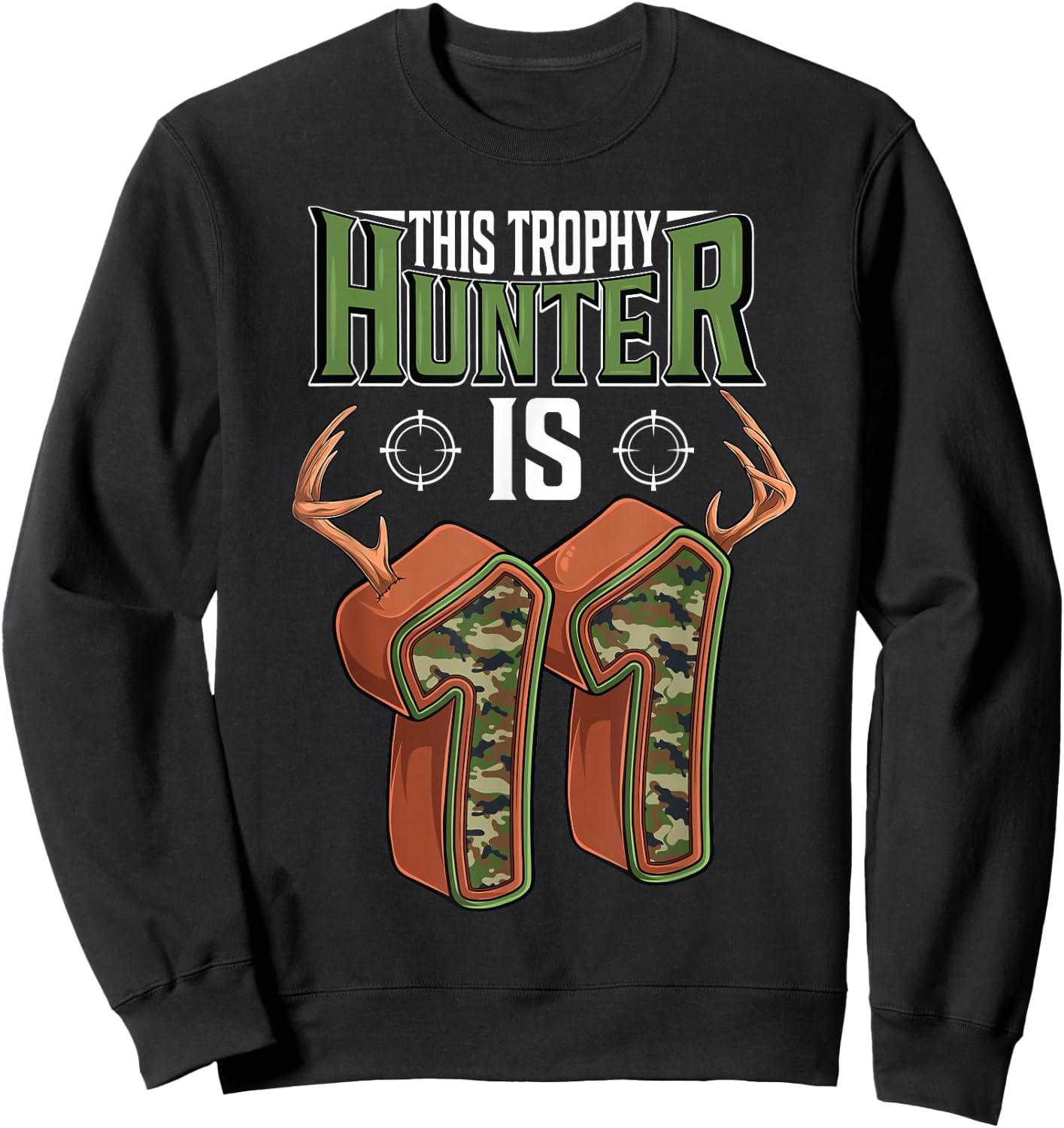 11 Year Old Hunting 11th Birthday Party Deer Hunter Sweatshirt - Sweatshirt | Black