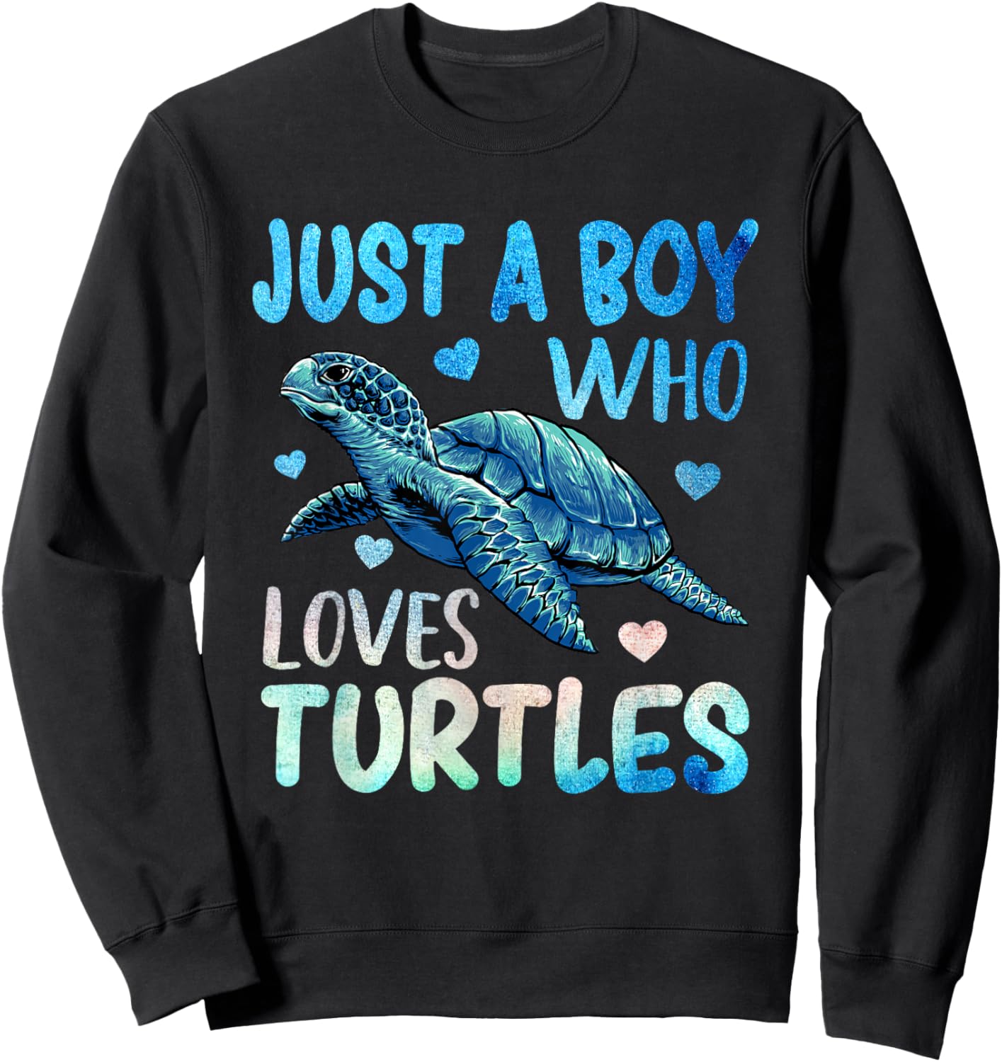 Sea Ocean Watercolor Just A Boy Who Loves Turtles Sweatshirt - Sweatshirt | Black