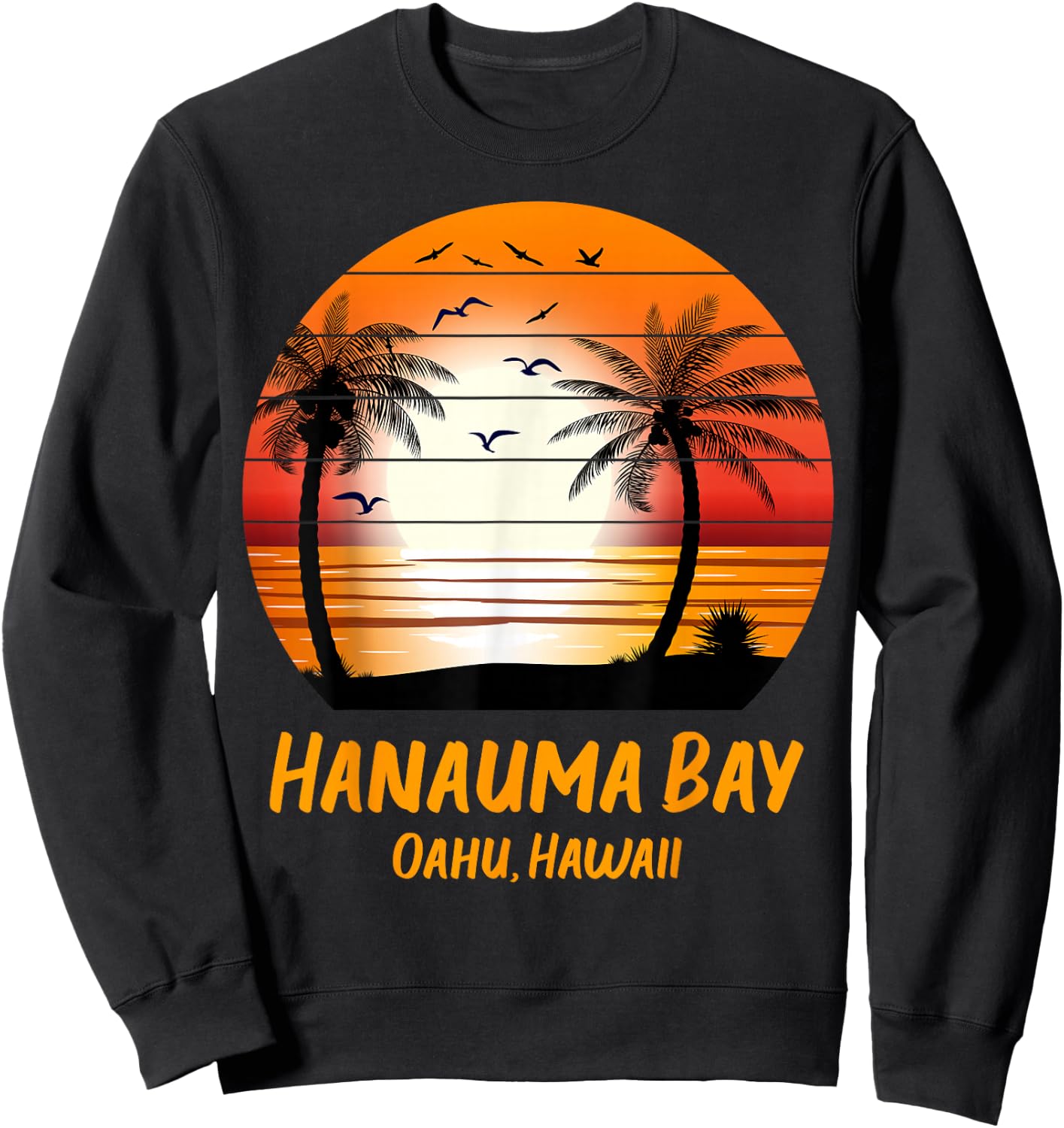 Hanauma Bay Oahu Hawaii Vintage Sunset Retro Summer Vacay Sweatshirt - Sweatshirt | Black