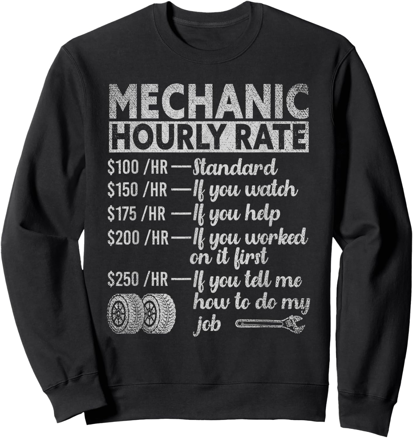 Mechanic Hourly Rate Sweatshirt - Sweatshirt | Black