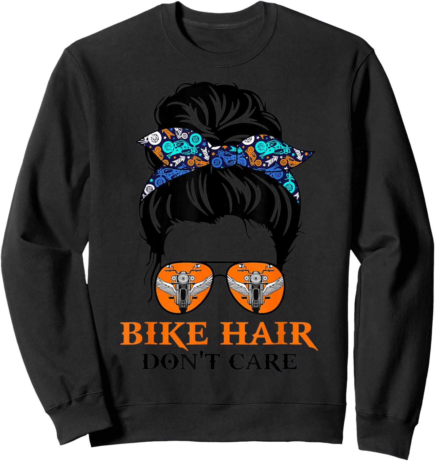 Biker Hair Don't Care For Bike Lovers Messy Bun Mother's Day Sweatshirt - Sweatshirt | Black