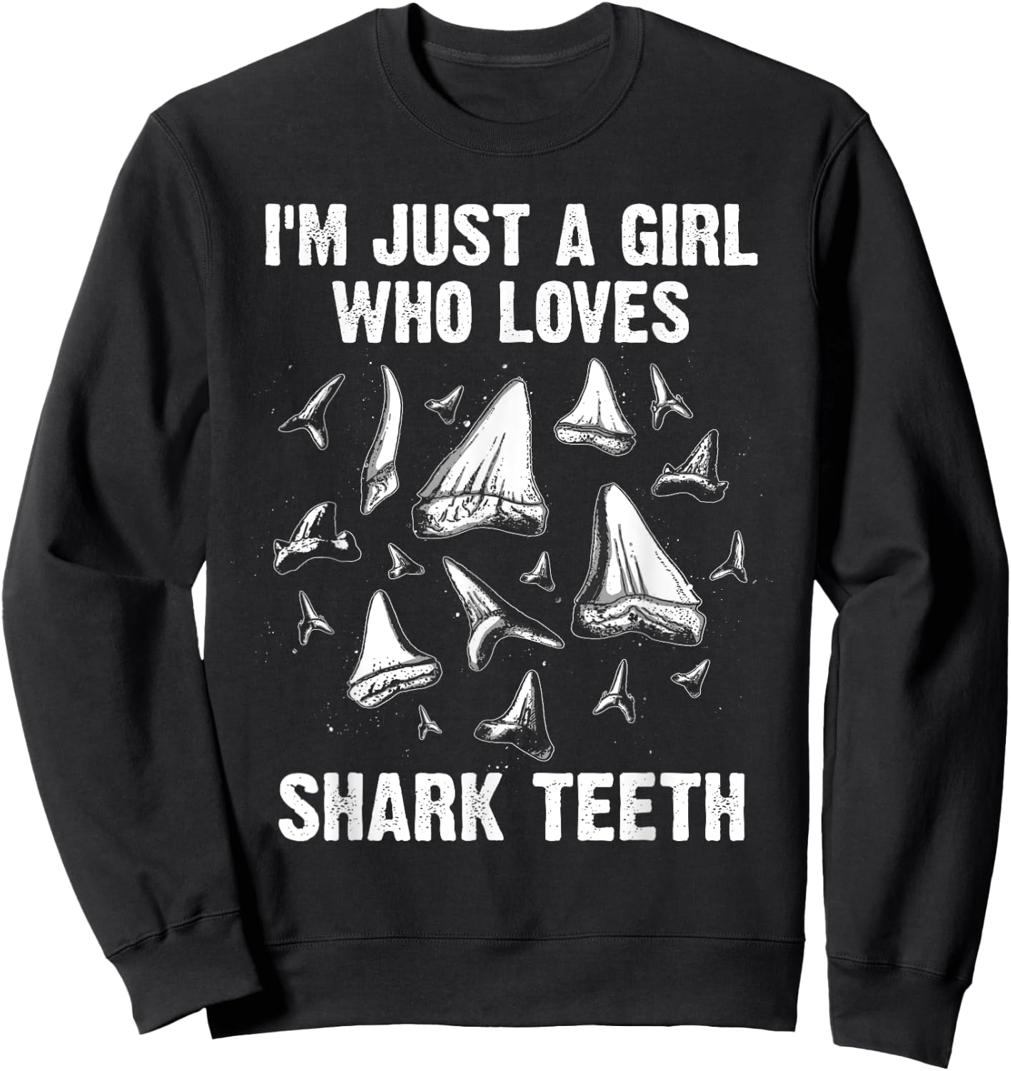 Funny Shark Teeth Design Girls Women Fossil Collecting Lover Sweatshirt - Sweatshirt | Black