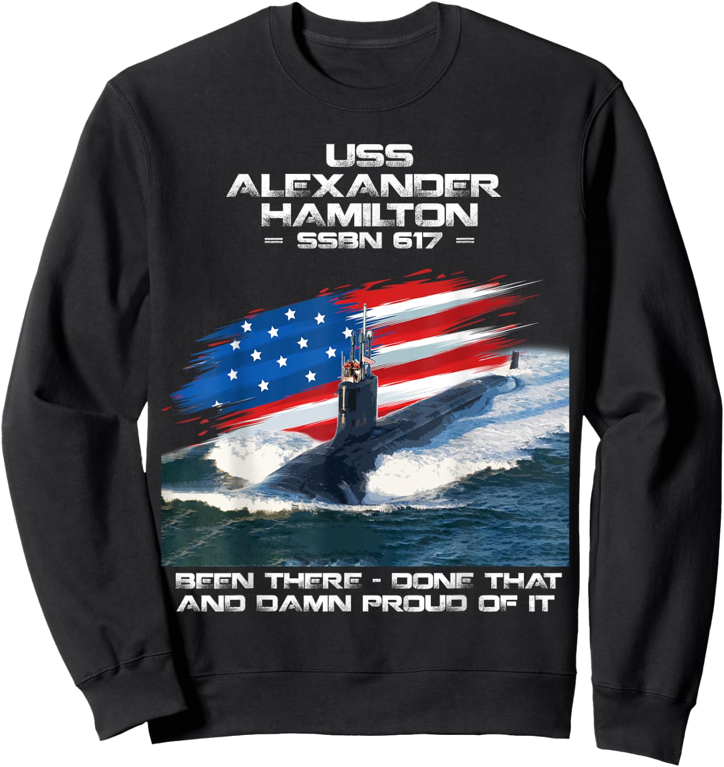 USS Alexander Hamilton SSBN-617 American Flag Submarine Sweatshirt - Sweatshirt | Black