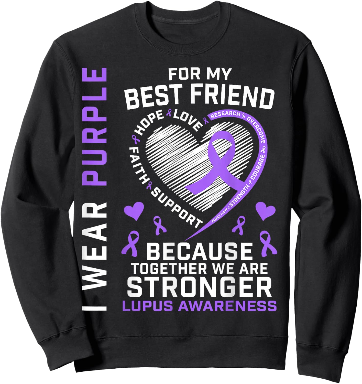 BFF I Wear Purple for My Best Friend Lupus Awareness Ribbon Sweatshirt - Sweatshirt | Black