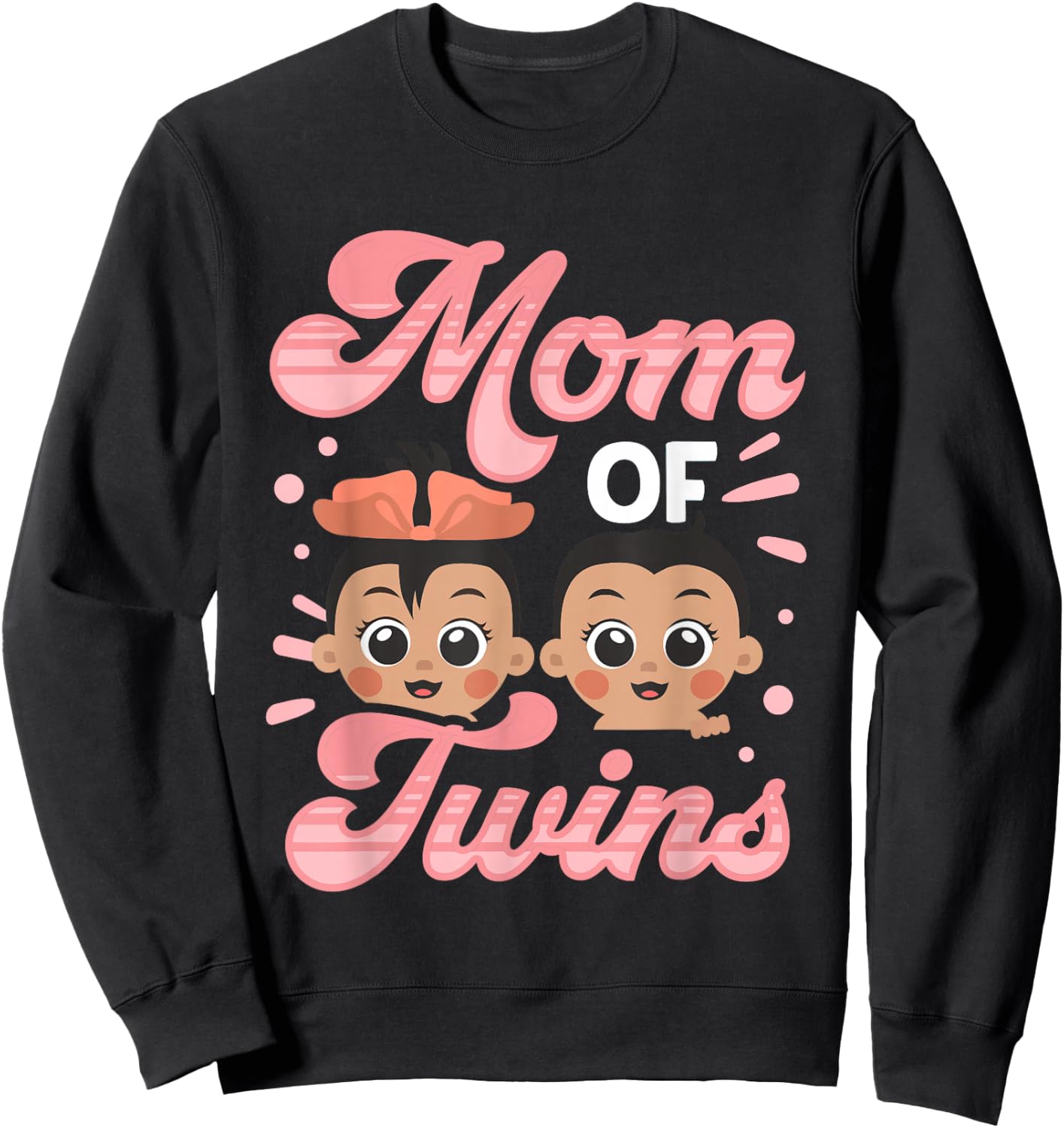 Mom Of Twins Twin Humor Sarcastic Funny Sweatshirt - Sweatshirt | Black