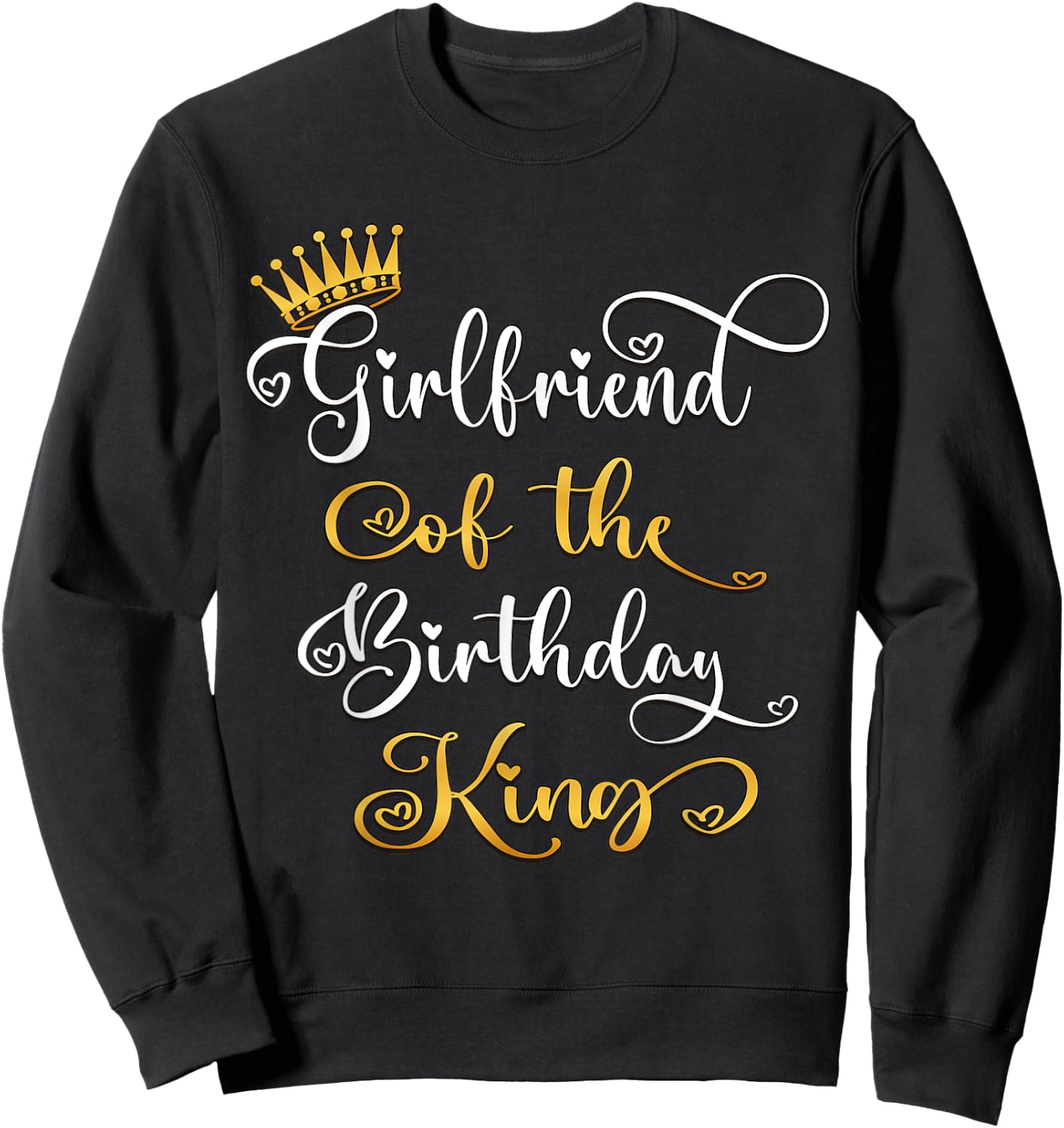 Girlfriend Of The Birthday King Bday Party Sweatshirt - Sweatshirt | Black