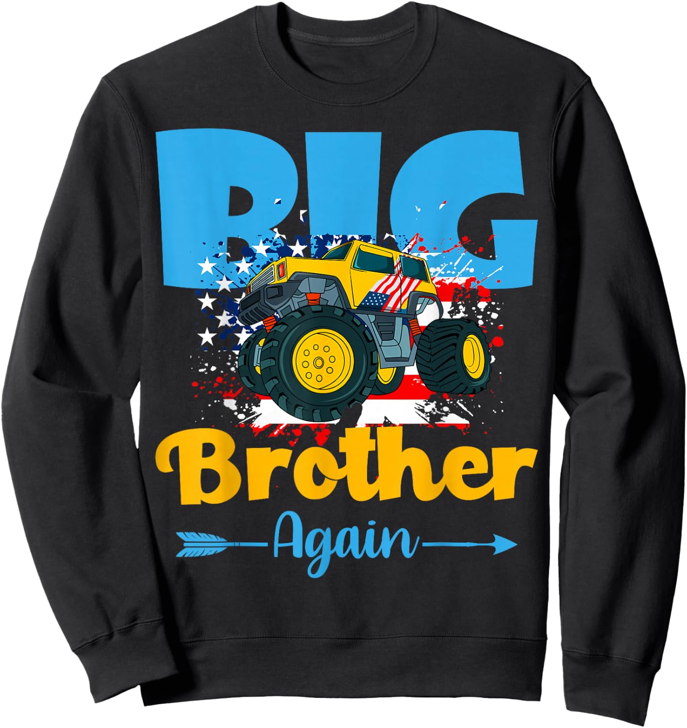 Promoted To Big Brother Again Monster Truck Baby Reveal Sweatshirt - Sweatshirt | Black