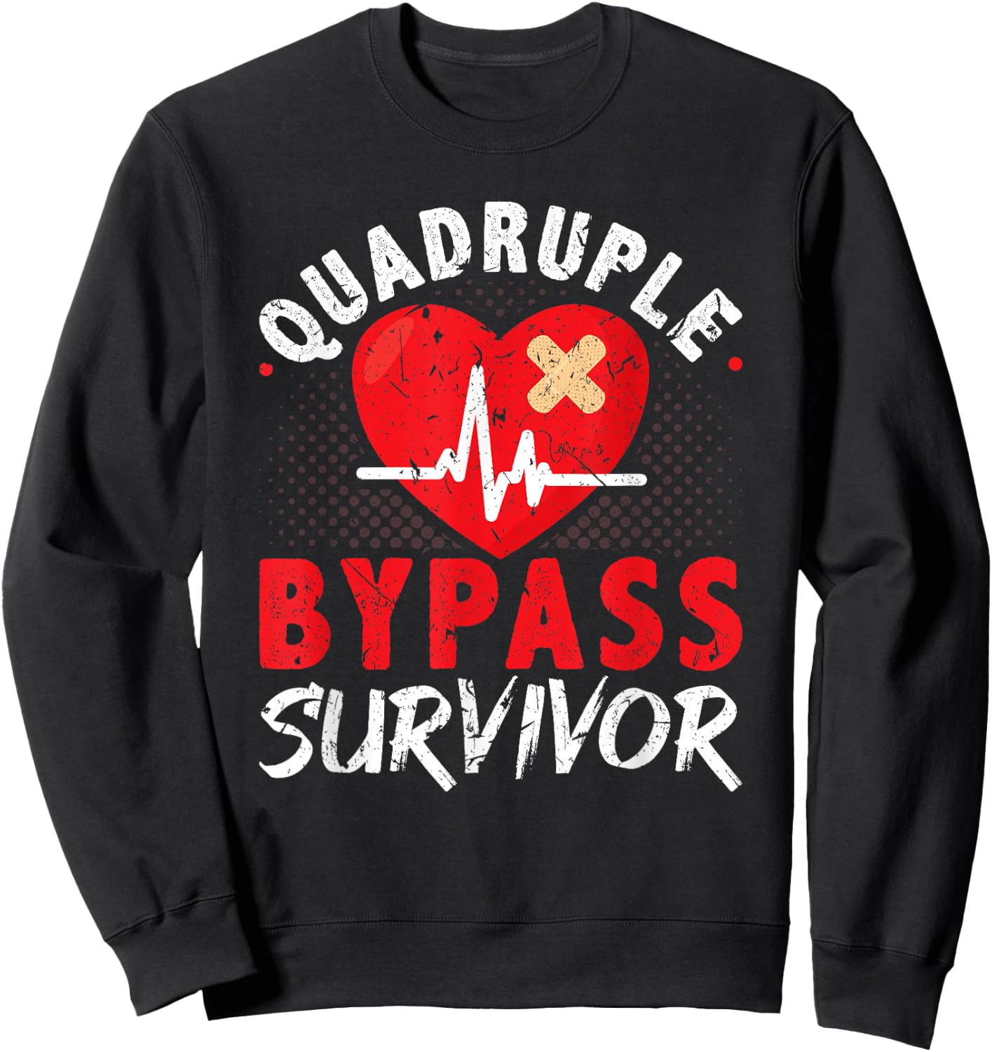 Quadruple Bypass Survivor Open Heart Surgery Coronary Artery Sweatshirt - Sweatshirt | Black