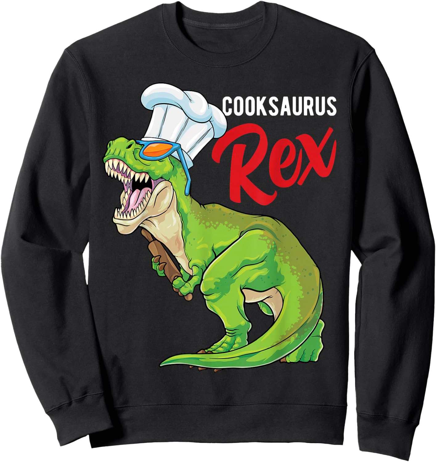 Cooksaurus Rex Chef Dinosaur T Rex Cook Gastronomy Cooking Sweatshirt - Sweatshirt | Black