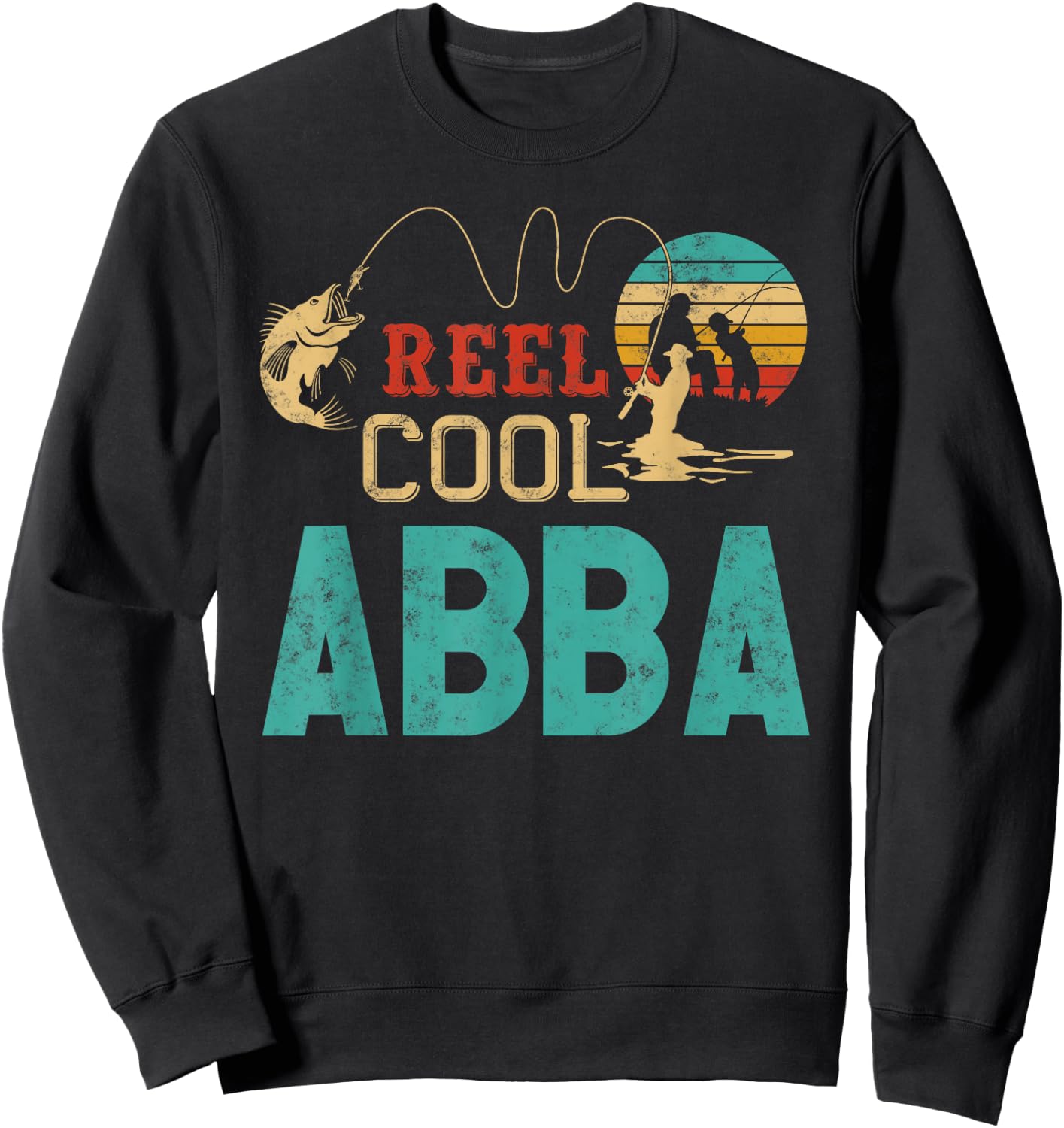 Reel Cool Abba vintage funny fishing rod Gift Abba Sweatshirt - Sweatshirt | Black