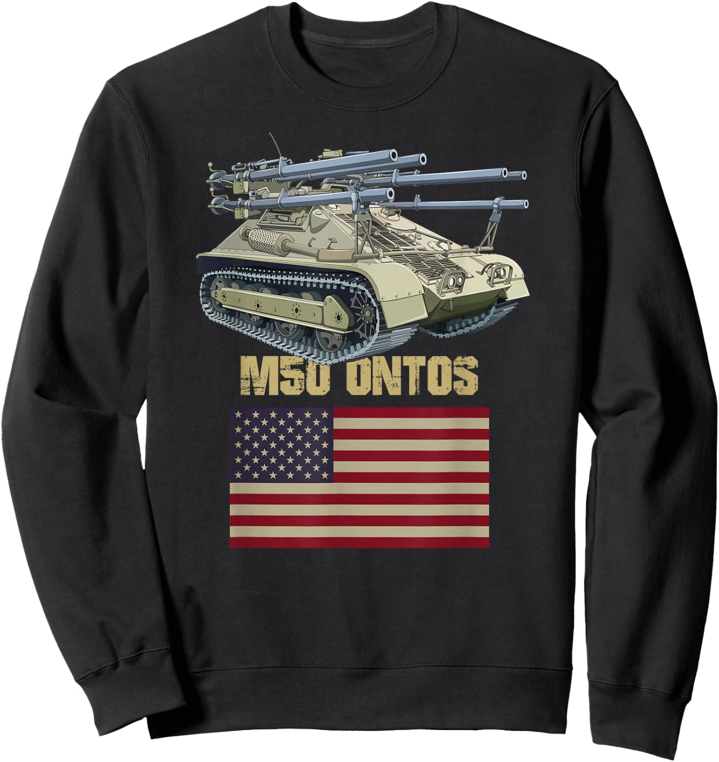M50 Ontos Multiple 106 mm Anti-Tank Vehicle American Flag Sweatshirt - Sweatshirt | Black