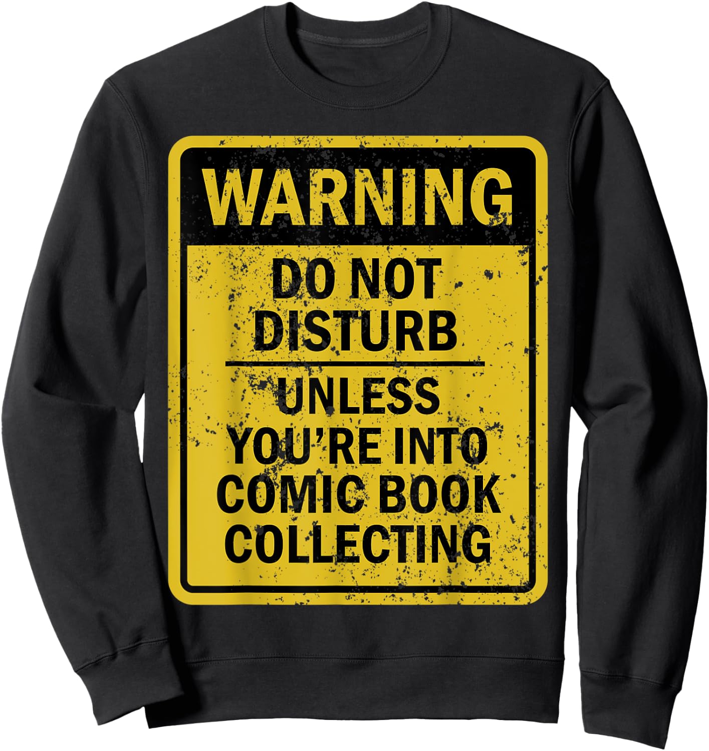 Funny Comic Book Collecting Joke Meme Women Sweatshirt - Sweatshirt | Black