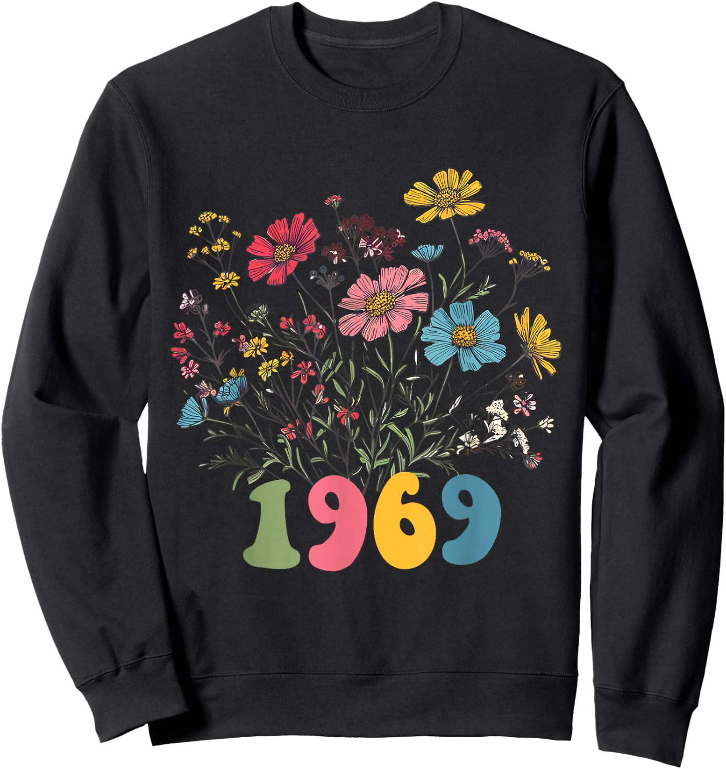 Wildflower Born 1969 56th Birthday 1969 birthday Sweatshirt - Sweatshirt | Black