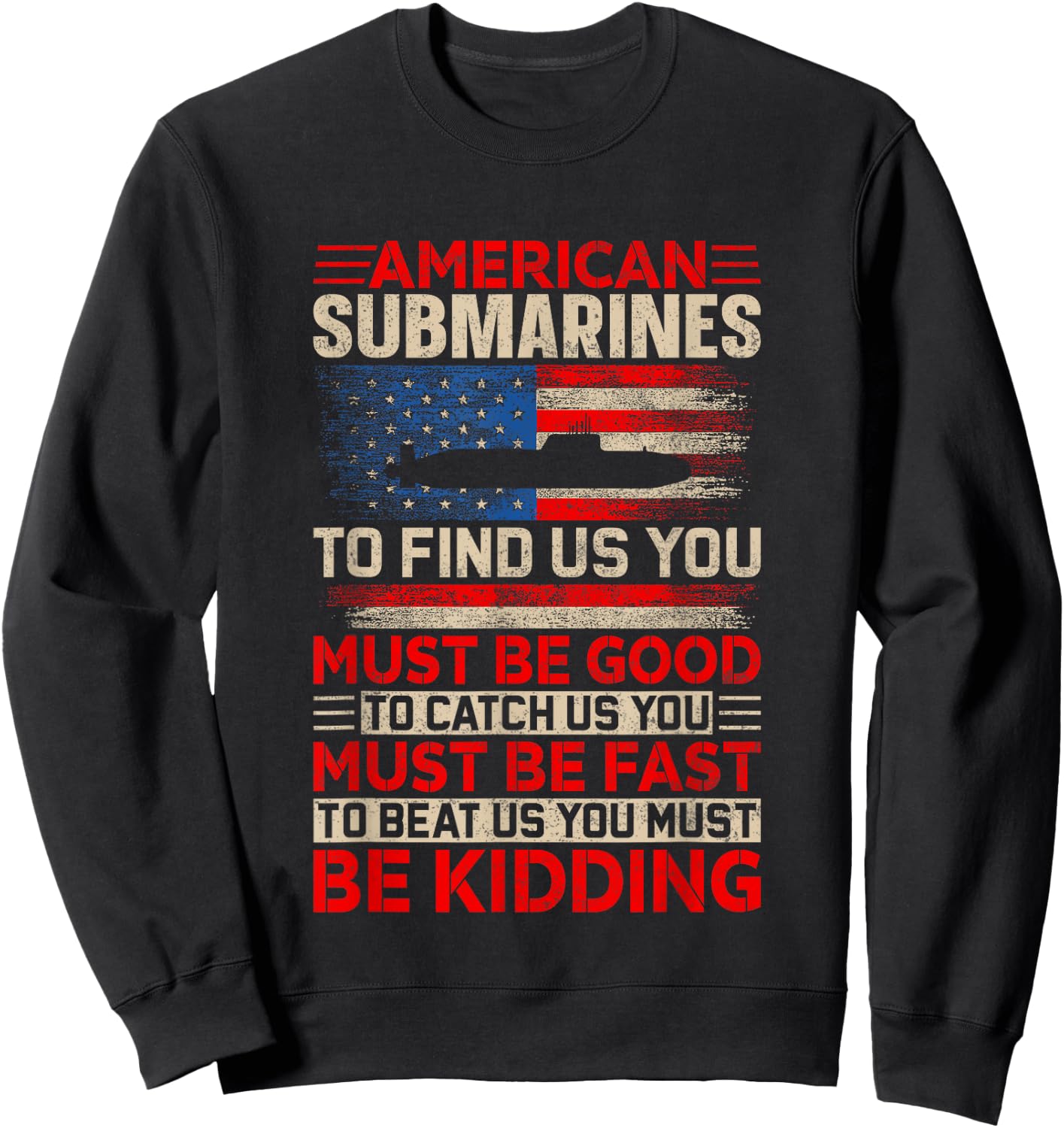 American Submarines Retro US Military Submarine Torpedo Sweatshirt - Sweatshirt | Black