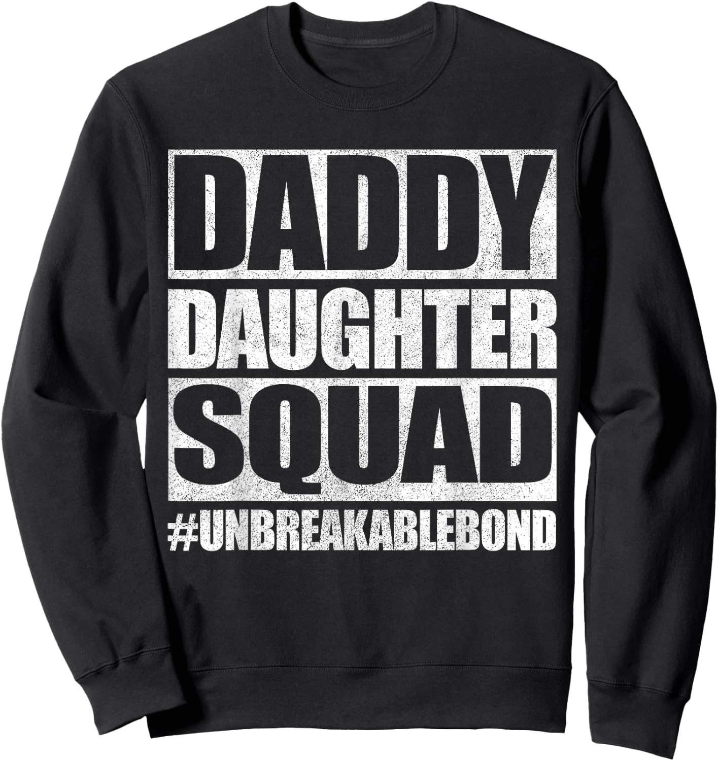 Daddy and Daughter Father Daughter Squad Matching Sweatshirt - Sweatshirt | Black