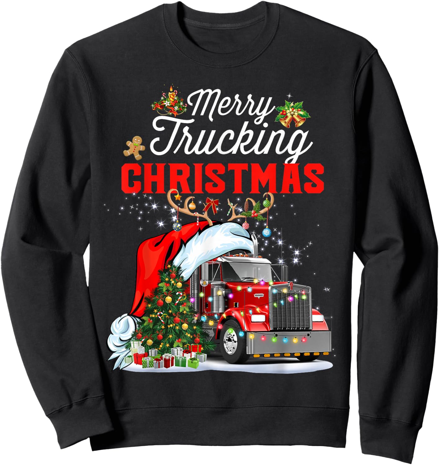 Trucker Christmas Merry Trucking Christmas For Truck Drivers Sweatshirt - Sweatshirt | Black