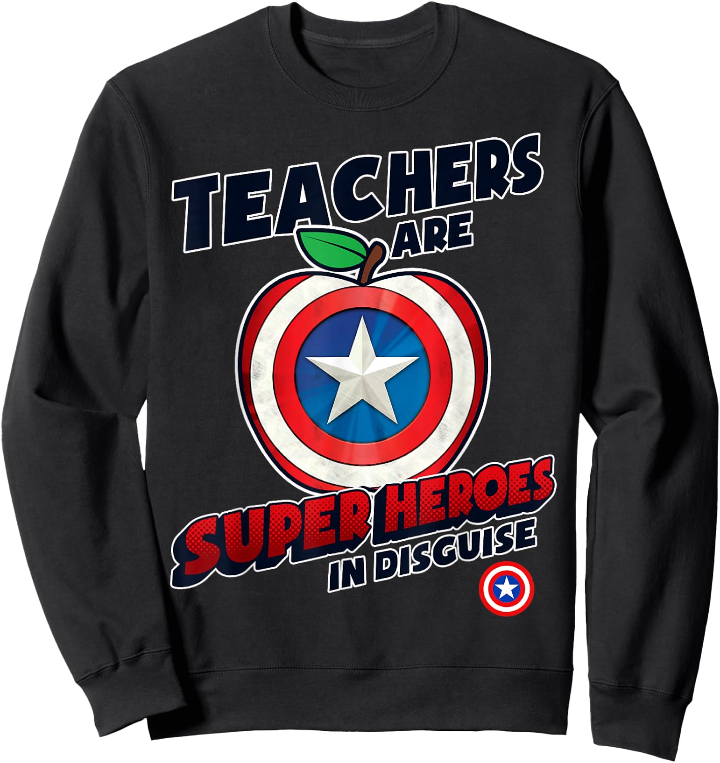 Marvel Teachers are Super Heroes in Disguise Captain America Sweatshirt - Sweatshirt | Black