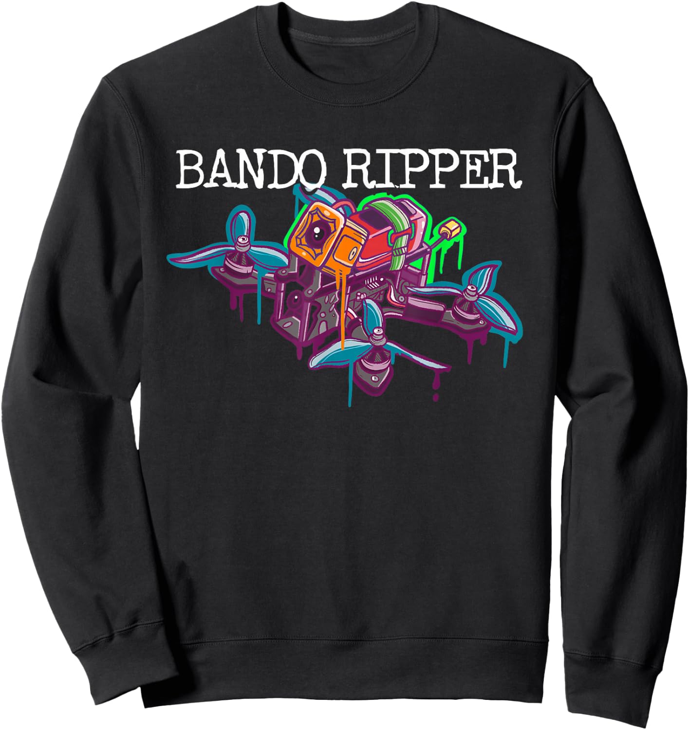 FPV Freestyle Pilot Bando Ripper RC Drone Copter Racing Kwad Sweatshirt - Sweatshirt | Black