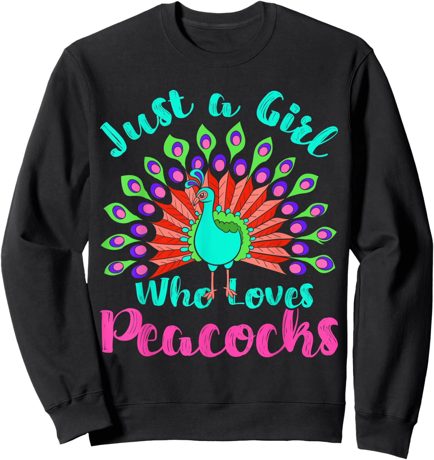 Decorative Bird Lover Women Just A Girl Who Loves Peacocks Sweatshirt - Sweatshirt | Black