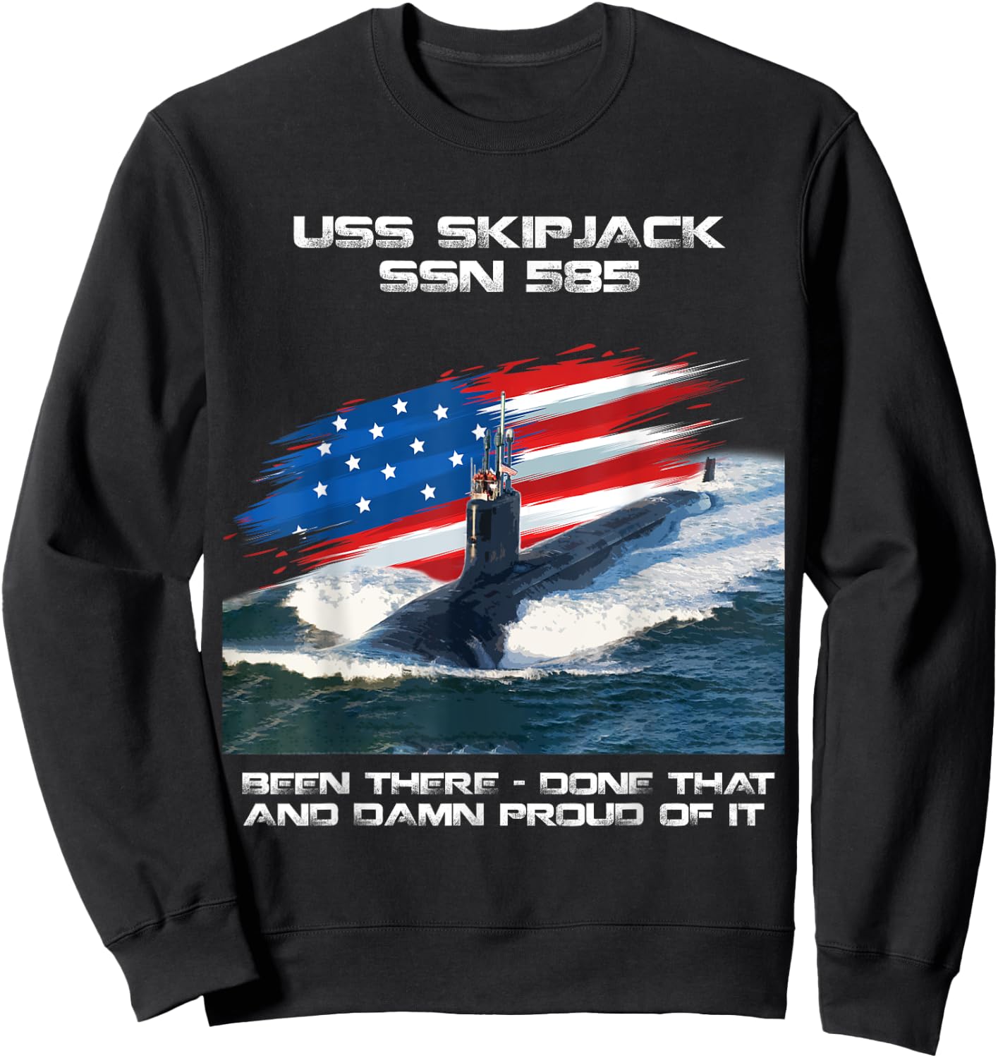 USS Skipjack SSN-585 American Flag Submarine Veteran Xmas Men Sweatshirt - Sweatshirt | Black