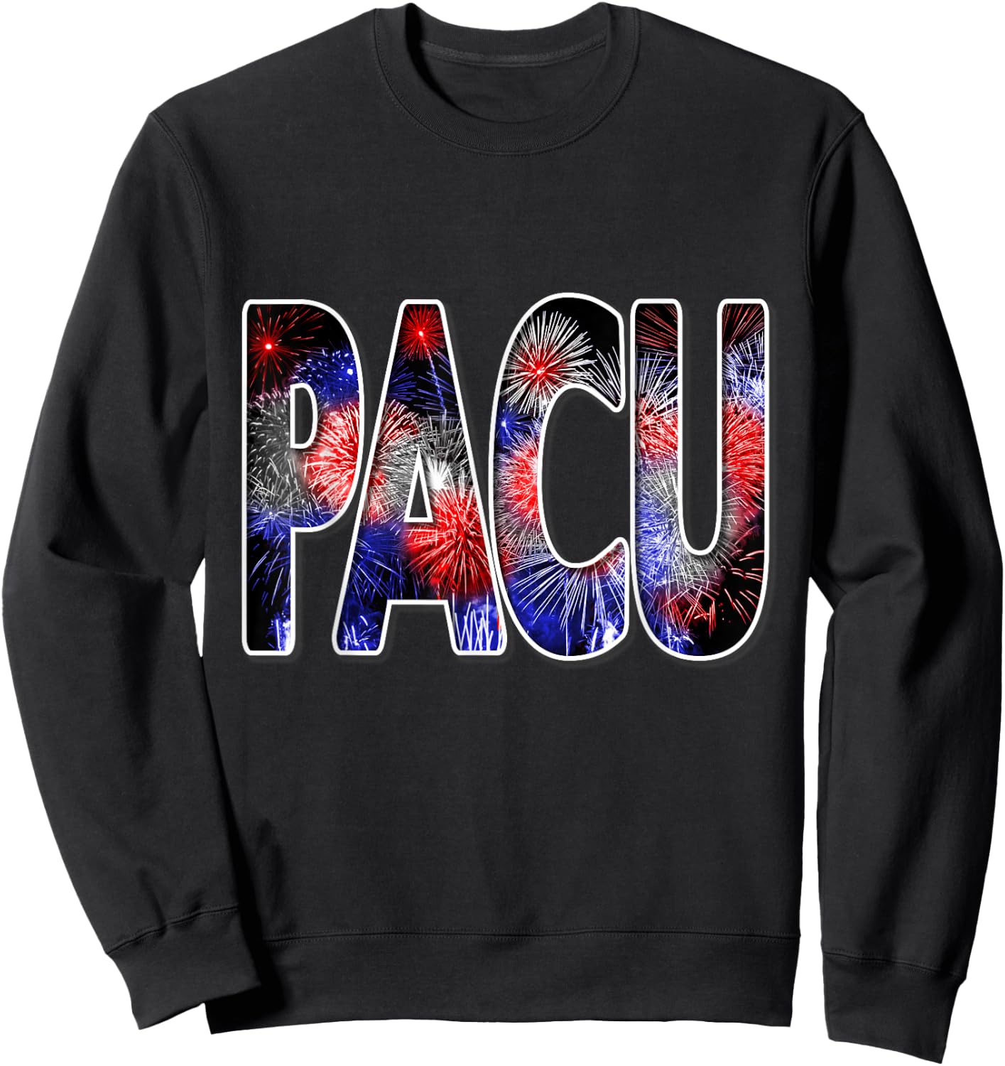 Nurses July 4th Fireworks Patriotic PACU Sweatshirt - Sweatshirt | Black