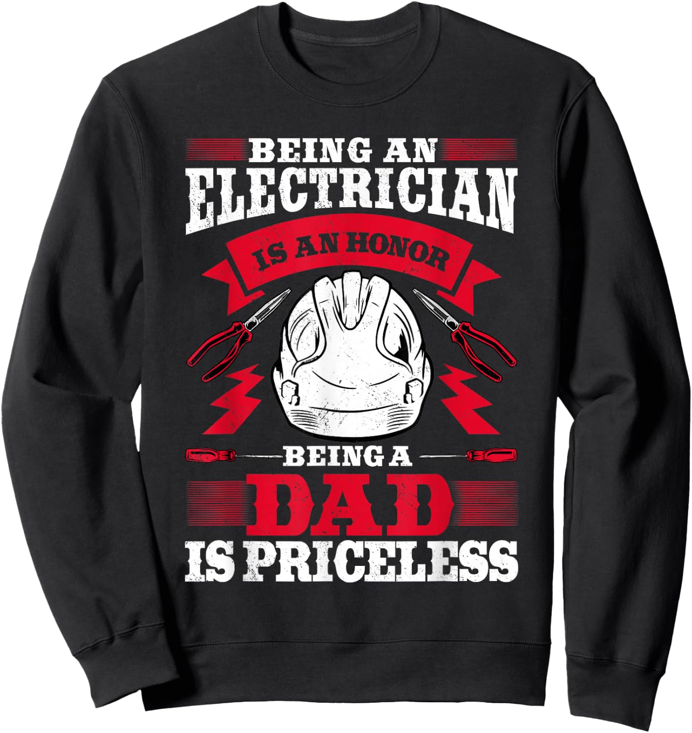Electrician Dad Electronics Technician Electrical Wireman Sweatshirt - Sweatshirt | Black