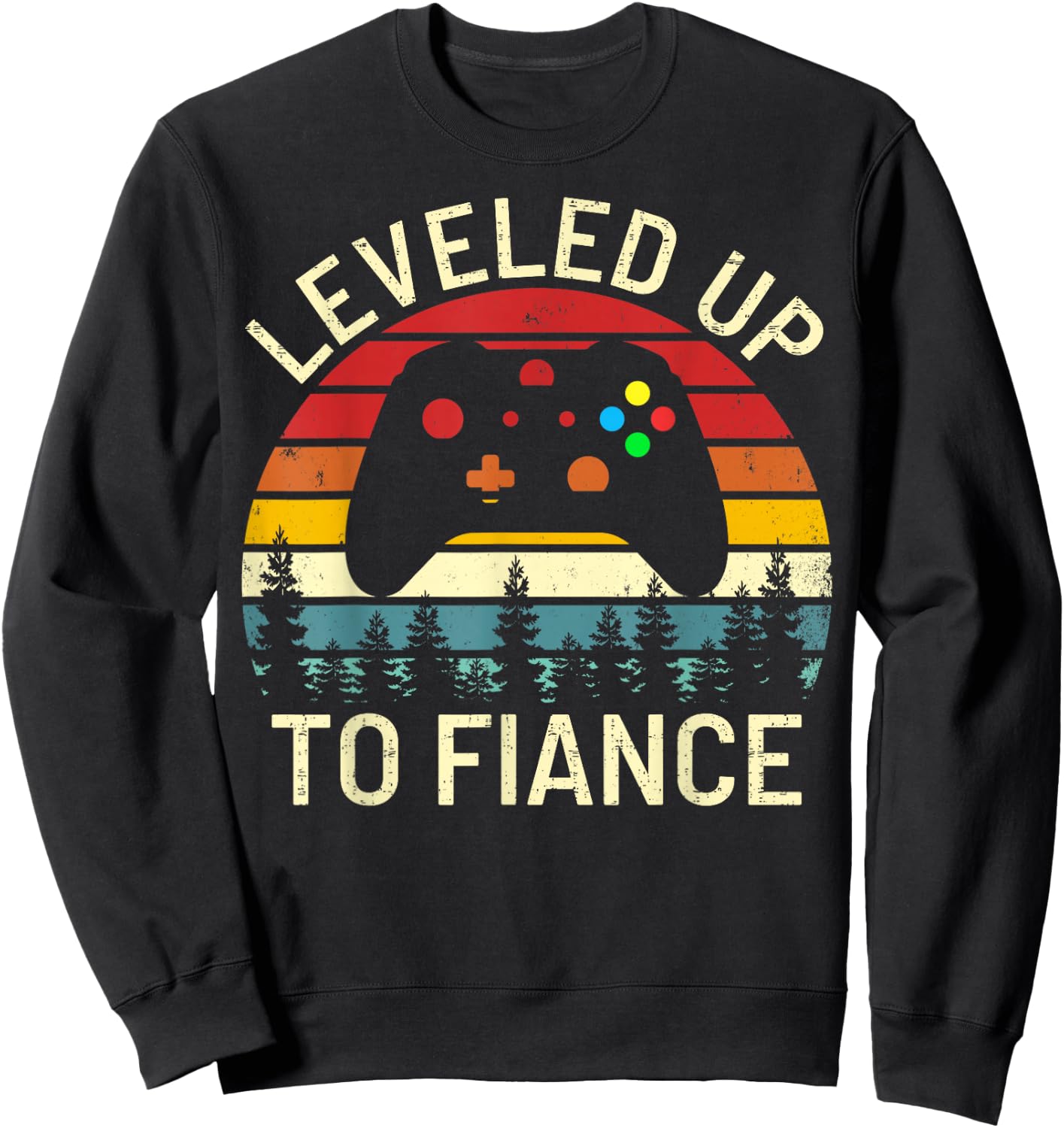 vintage leveled up to Fiance funny newly engaged video gamer Sweatshirt - Sweatshirt | Black