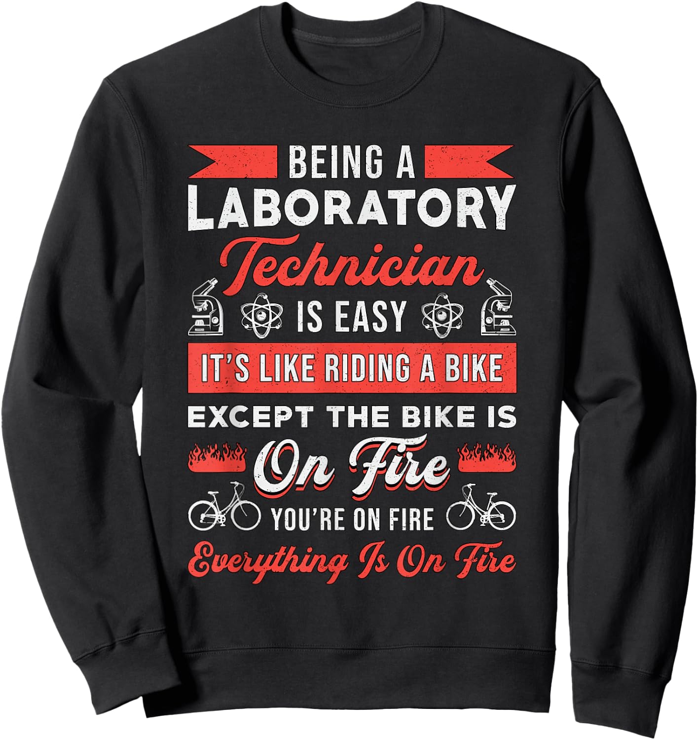 Being A Laboratory Technician Medical Technologist Lab Tech Sweatshirt - Sweatshirt | Black