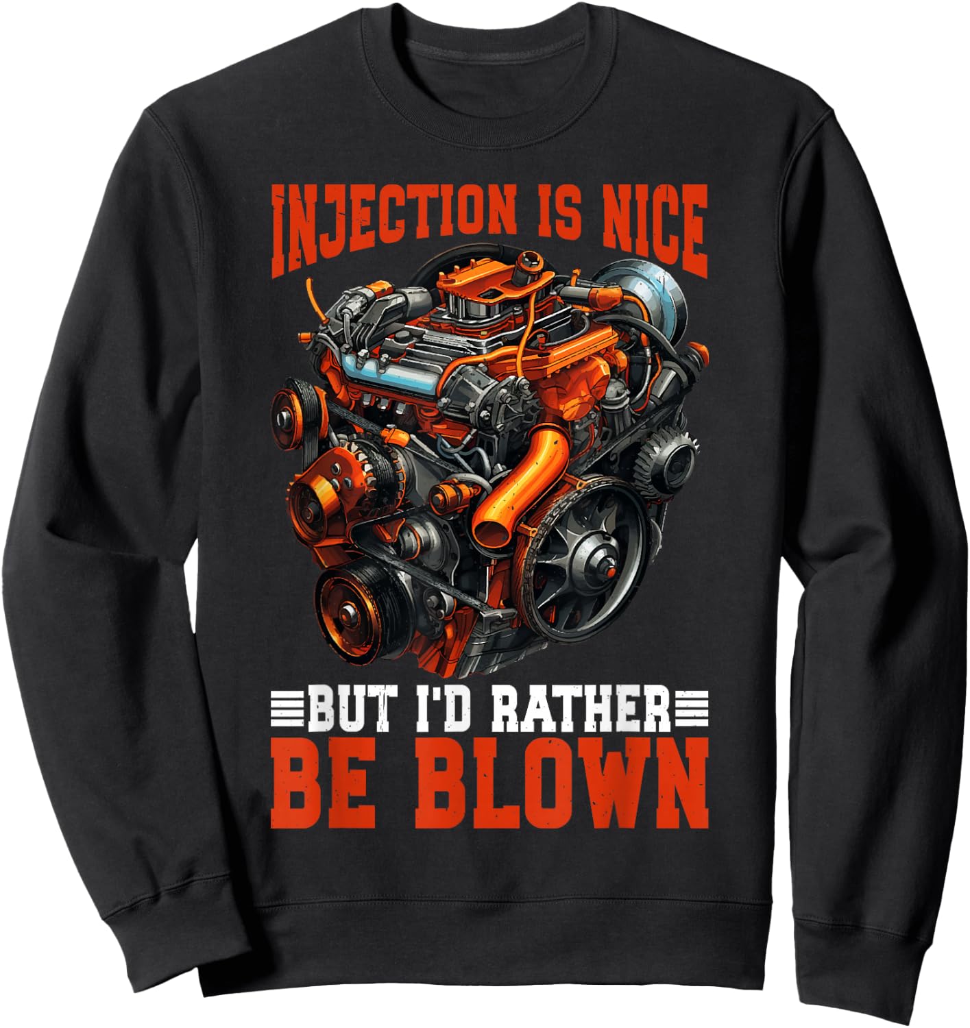 Injection Is Nice But I'd Rather Be Blown Sweatshirt - Sweatshirt | Black