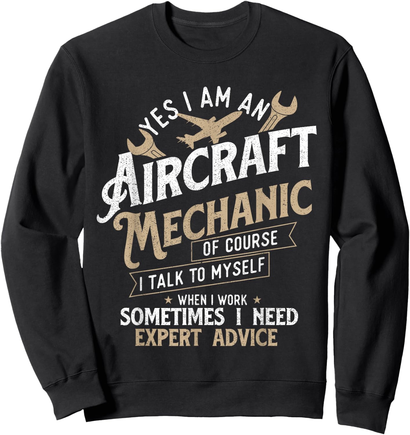 Yes I Am An Aircraft Mechanic - Airplane Aviation Technician Sweatshirt - Sweatshirt | Black