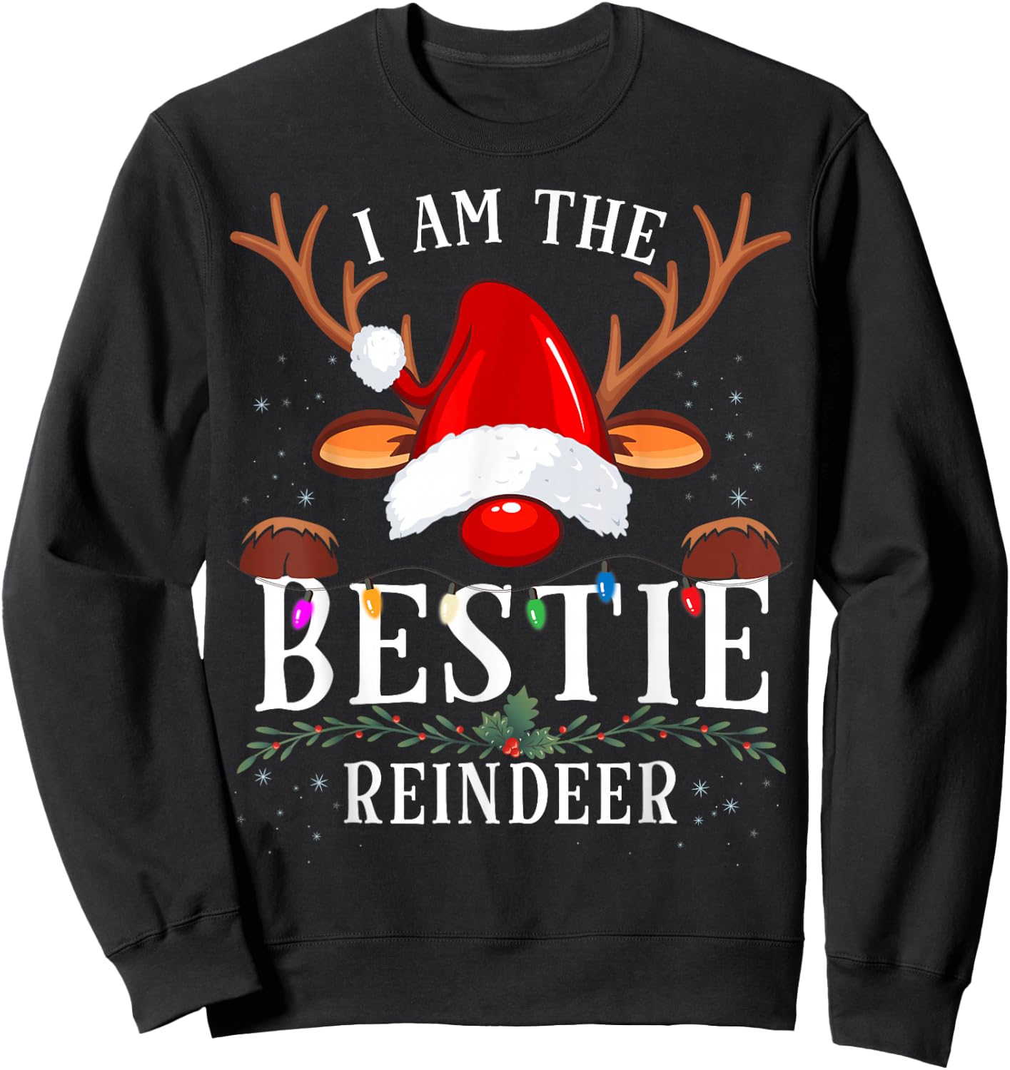 I Am The Bestie Reindeer Christmas Family Sweatshirt - Sweatshirt | Black