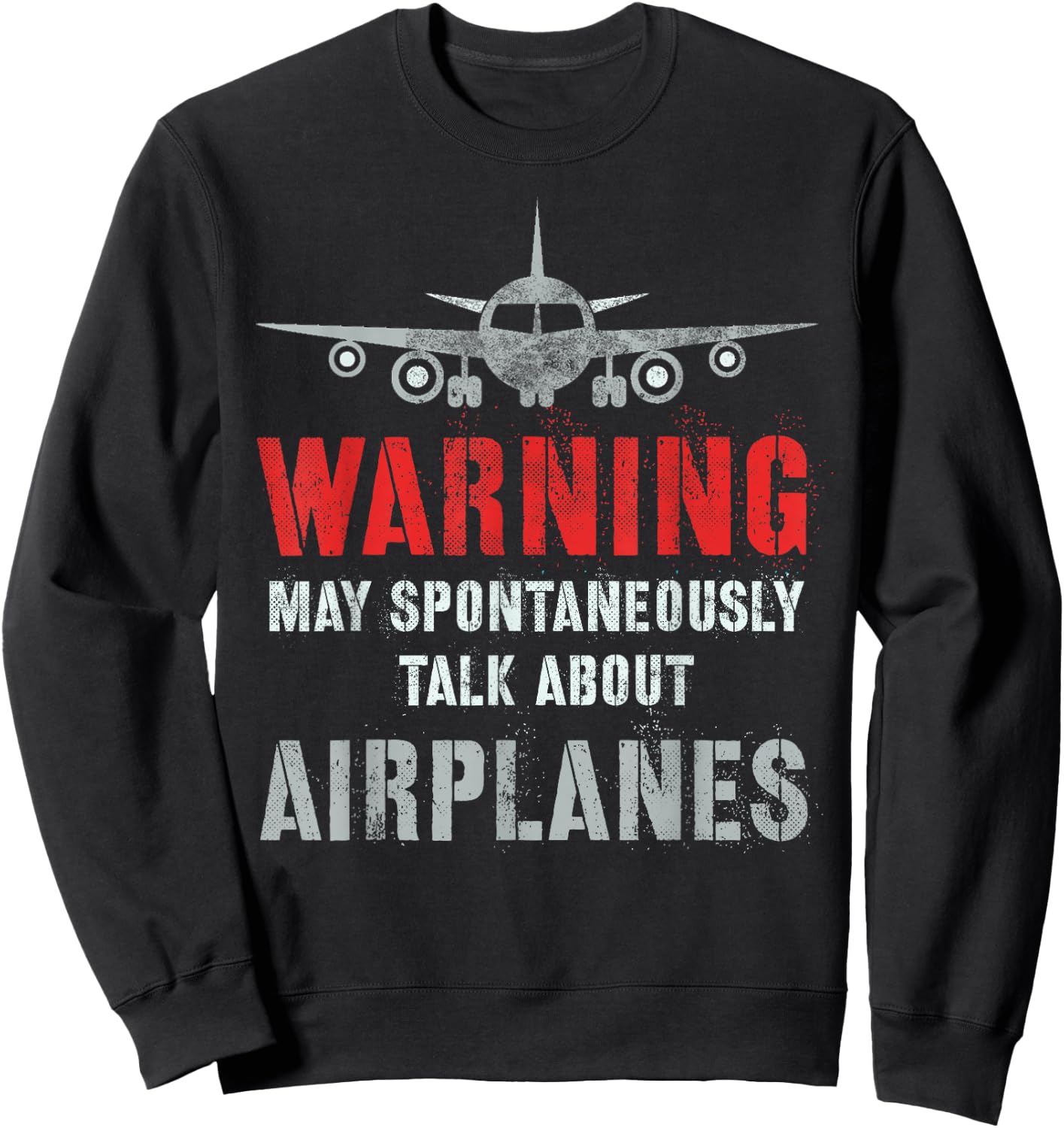 Vintage I May Spontaneously TALK ABOUT AIRPLANES Fly Model Sweatshirt - Sweatshirt | Black