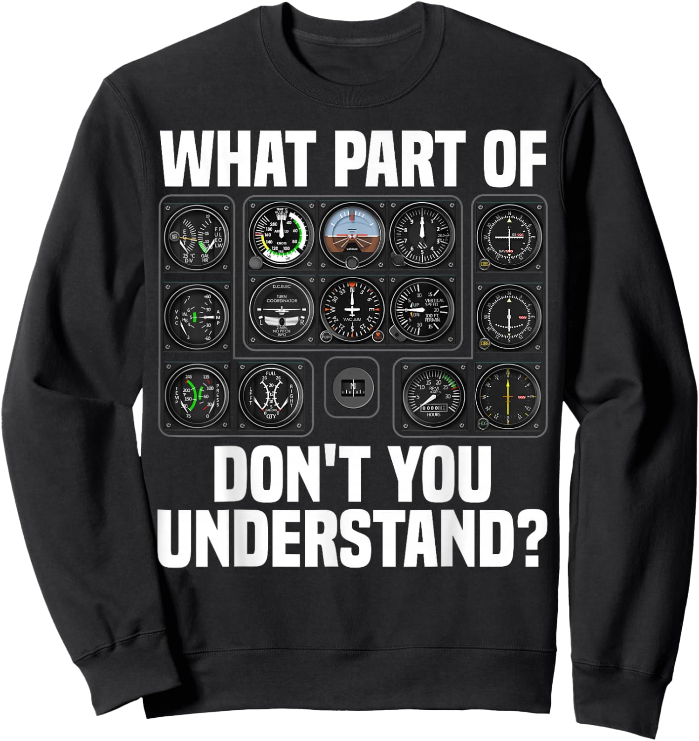 Funny Pilot Art Men Women Aviation Airline Pilot Instruments Sweatshirt - Sweatshirt | Black