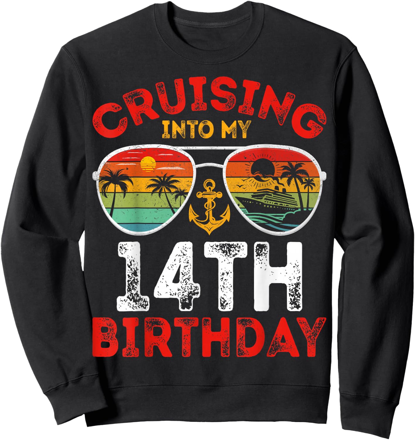 Cruise Vacation 14 Years Old Cruising Into My 14th Birthday Sweatshirt - Sweatshirt | Black