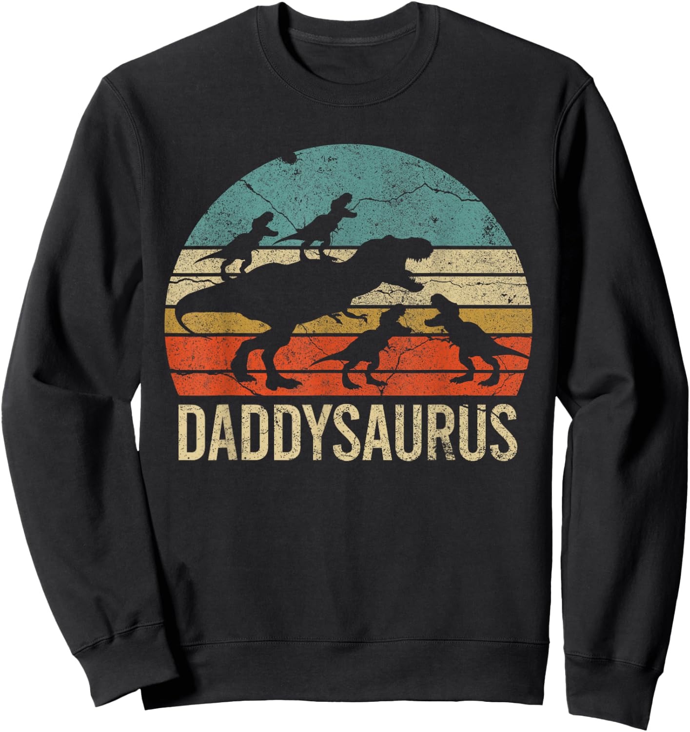 Daddy Dinosaur Daddysaurus 4 four kids Gift Father Day Sweatshirt - Sweatshirt | Black