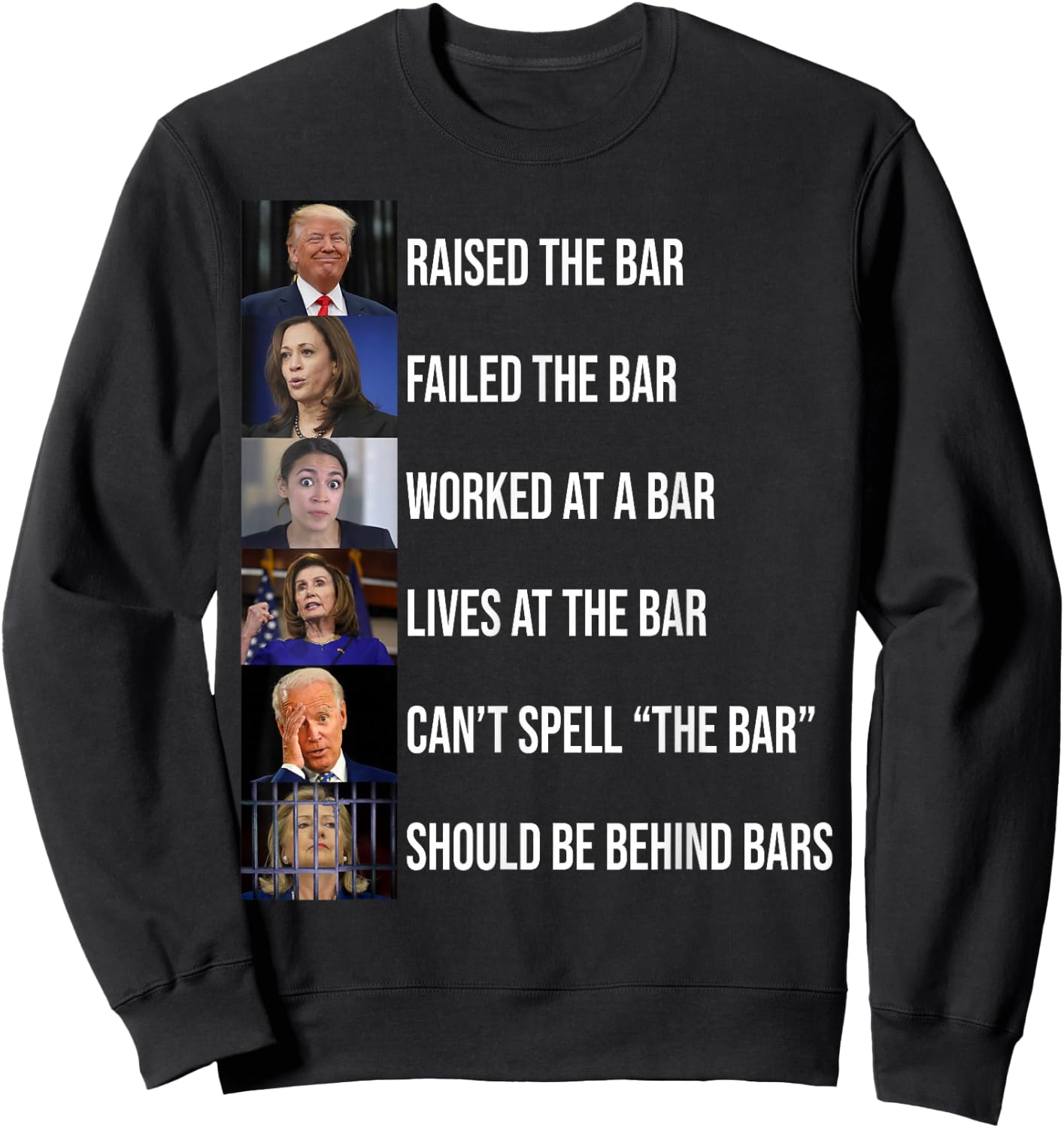 Trump Raised The Bar Failed The Bar Sweatshirt - Sweatshirt | Black