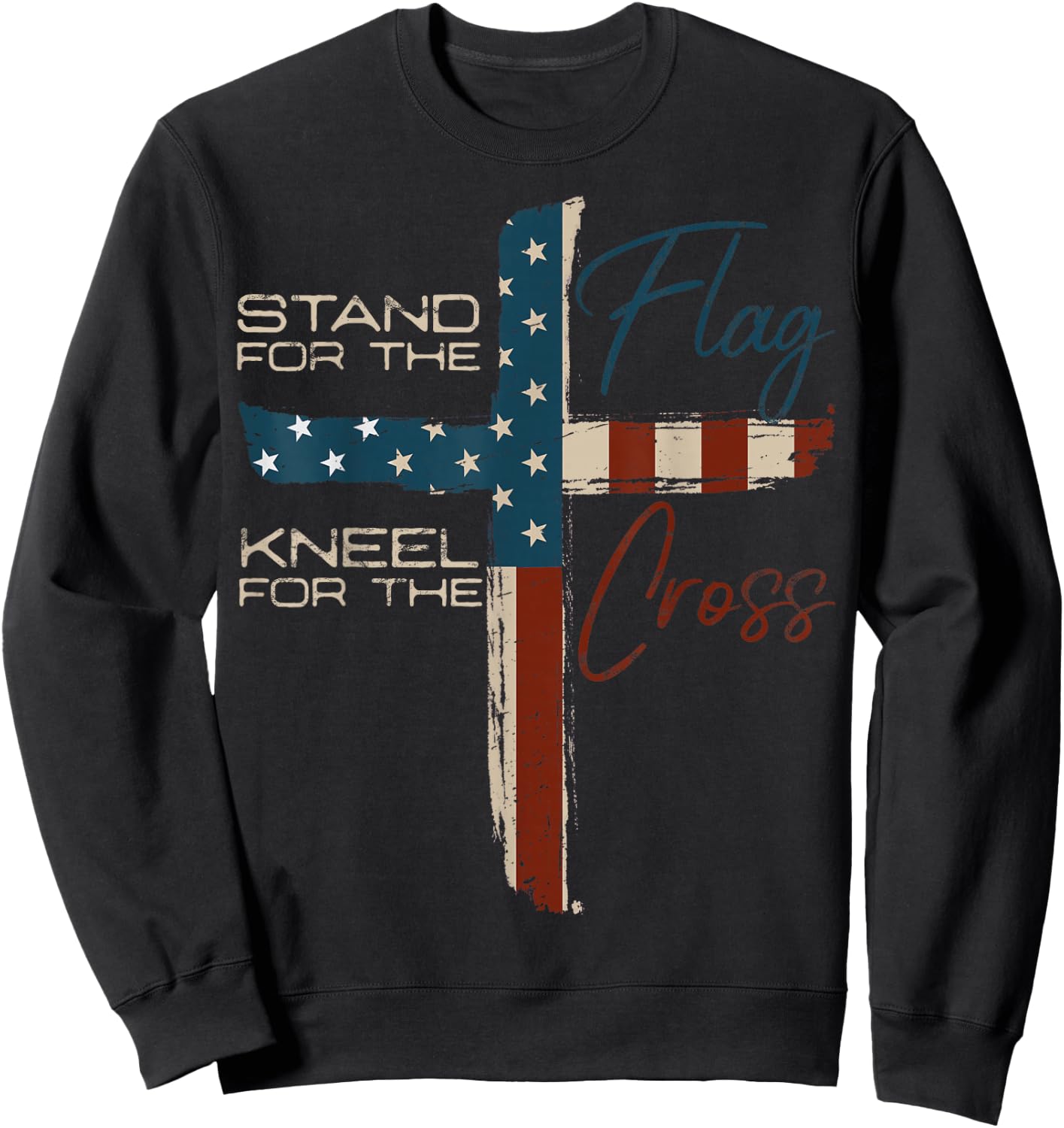 American Patriotic Faith 4th of July Freedom Day USA Flag Religious Quote Christian Faith Sweatshirt - Sweatshirt | Black
