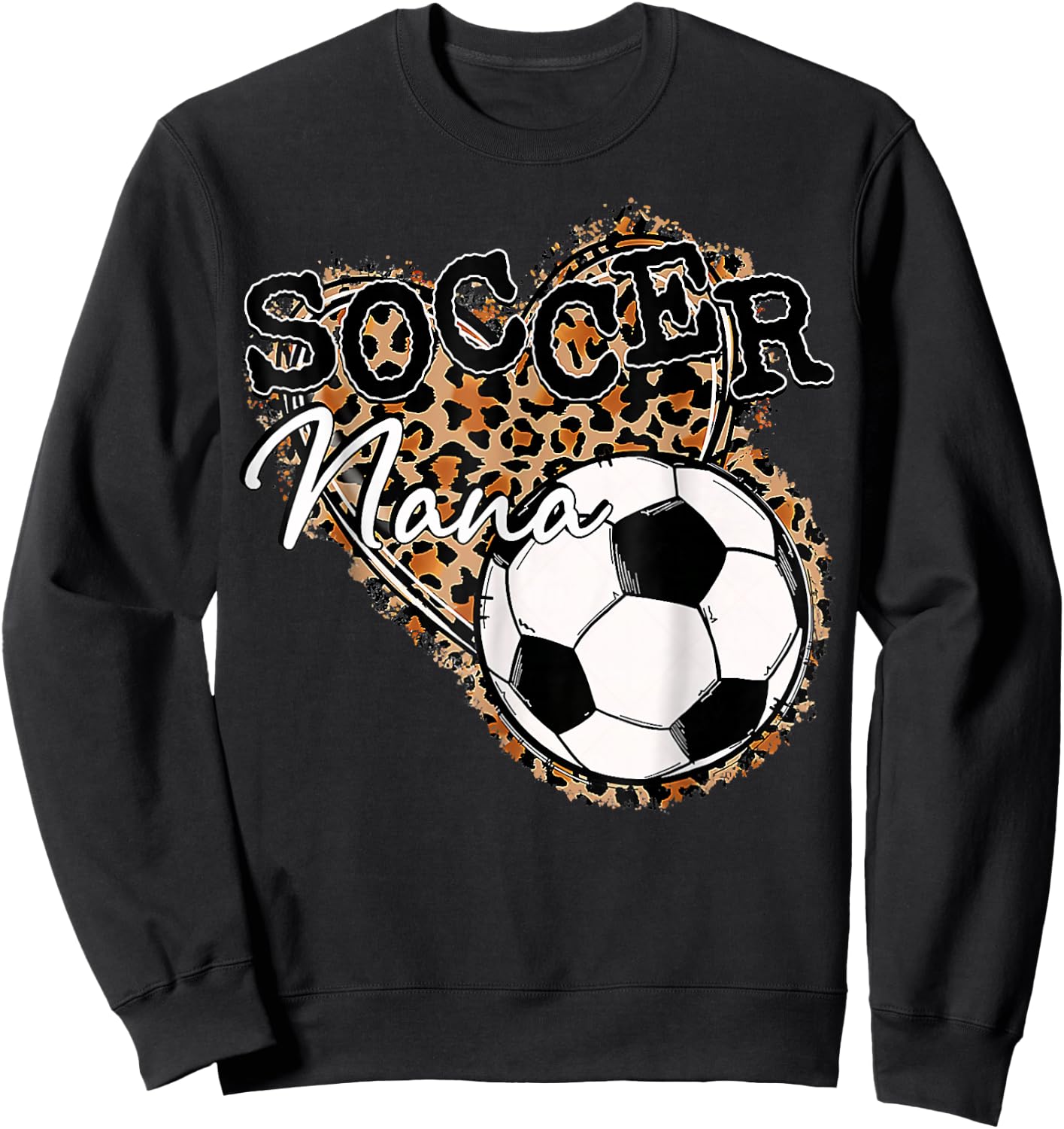Soccer Nana Leopard Mother's Day Sweatshirt - Sweatshirt | Black