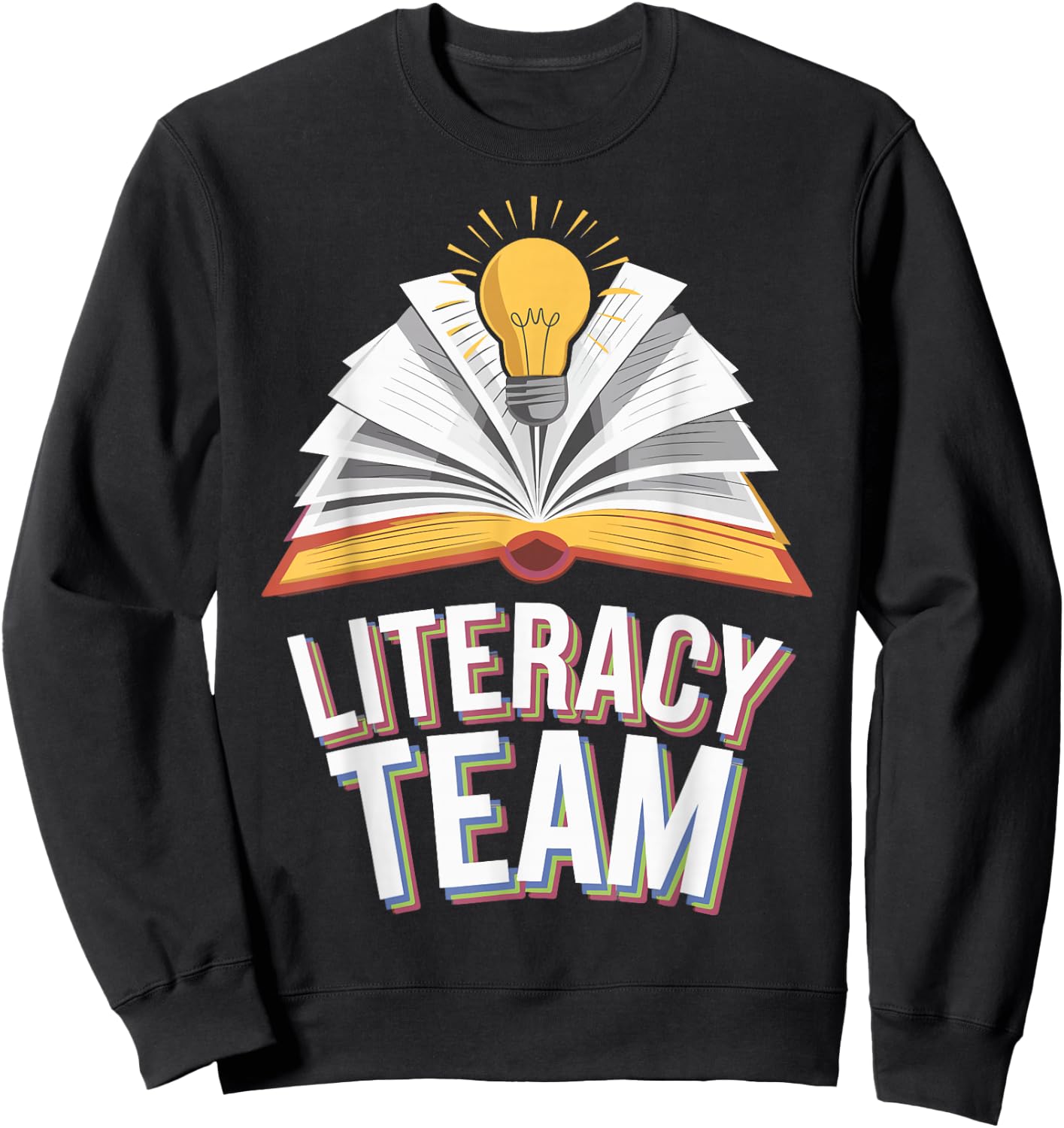 Literacy Team Teacher Sweatshirt - Sweatshirt | Black