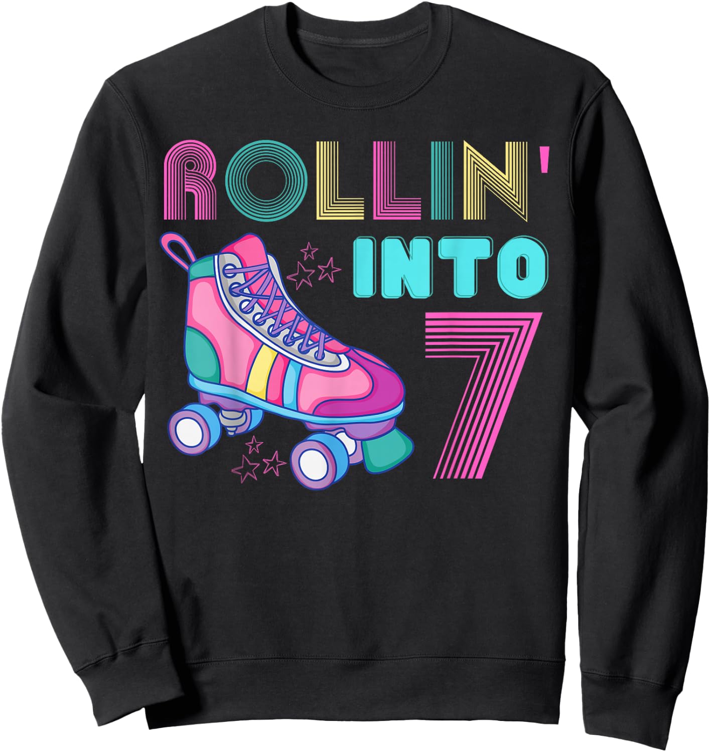 Rolling Into 7 Birthday Party Roller Skating Cute Girl Skate Sweatshirt - Sweatshirt | Black