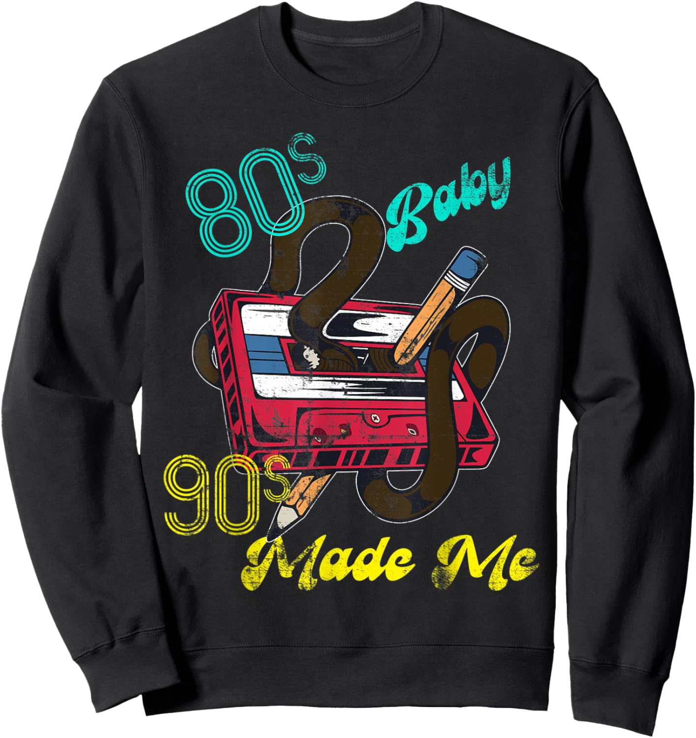 Distressed Vintage 1980s 80's Baby 1990s 90's Made Me Retro Sweatshirt - Sweatshirt | Black