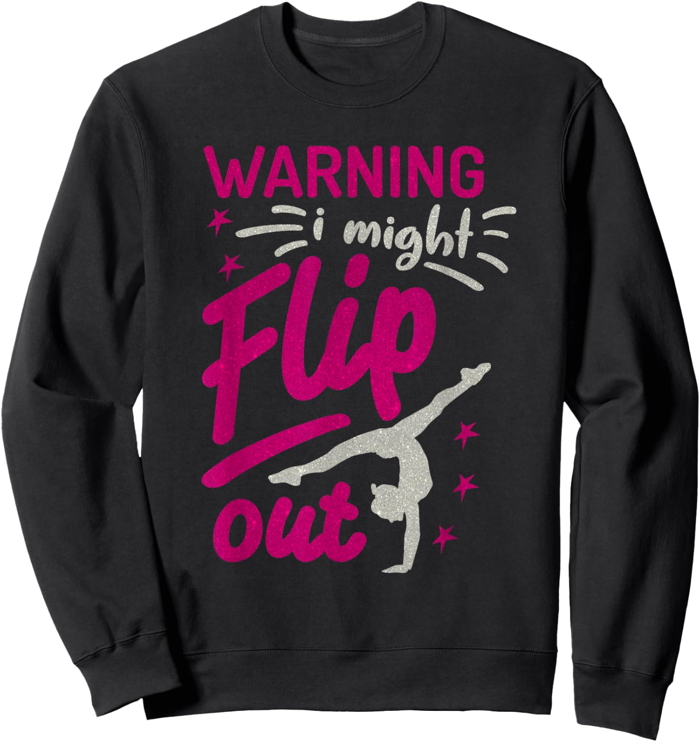I Might Flip Out Funny Gymnastics Cheerleading Gymnast Girls Sweatshirt - Sweatshirt | Black