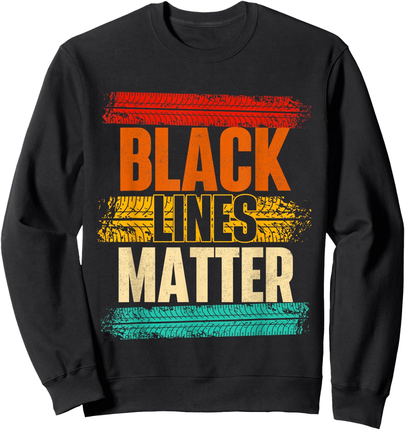 Black Lines Matter - Car Lover Auto Mechanic Racing Sweatshirt - Sweatshirt | Black
