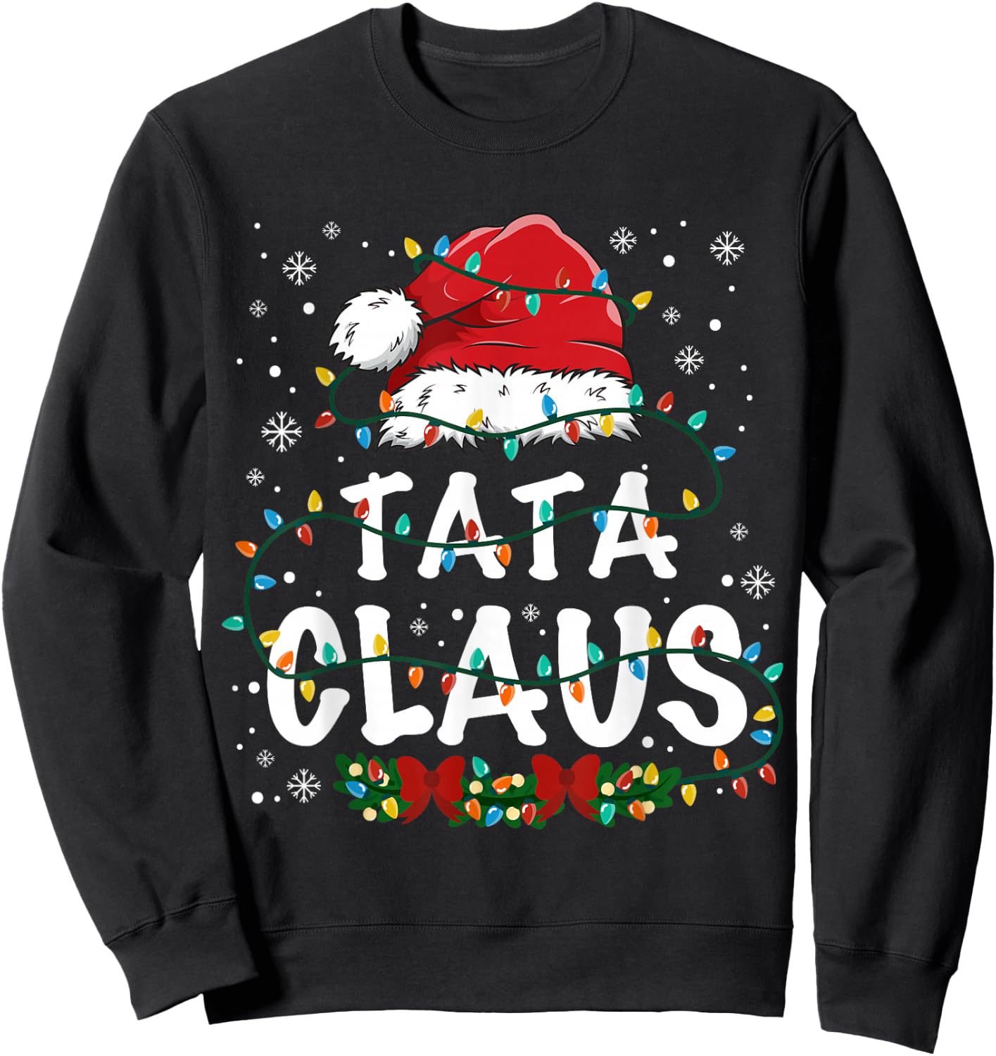 Tata Claus Funny Christmas lights Pajama Family Matching Sweatshirt - Sweatshirt | Black